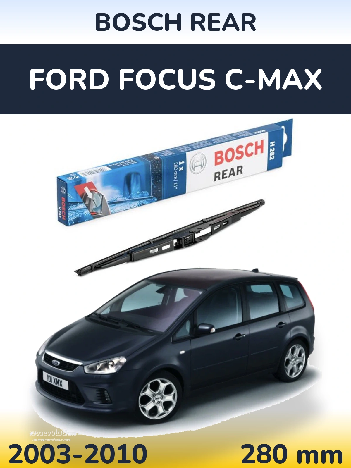 Rear wiper blade BOSCH Rear 280 mm for Ford Focus C-MAX 2003-2010