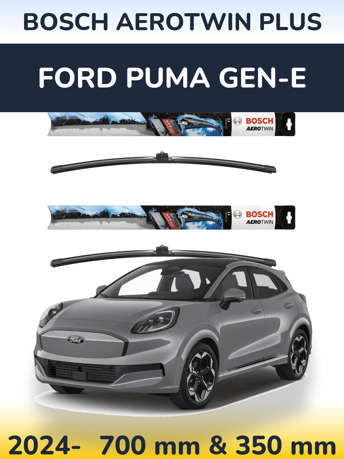 Komplet przednich wycieraczek BOSCH AeroTwin Plus 700 & 350 mm do Ford Puma Gen-E 2024-2026