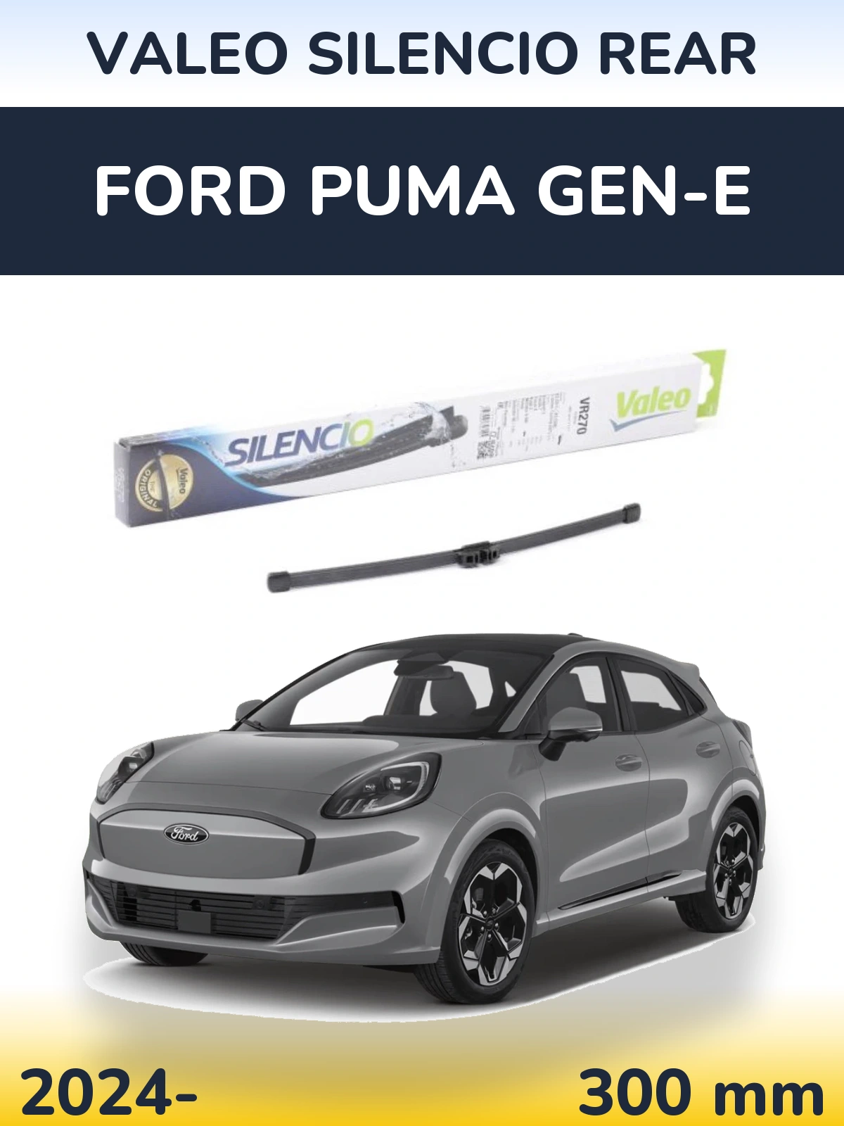 Tylna wycieraczka Valeo Silencio Rear 280 mm do Ford Puma Gen-E 2024-2026