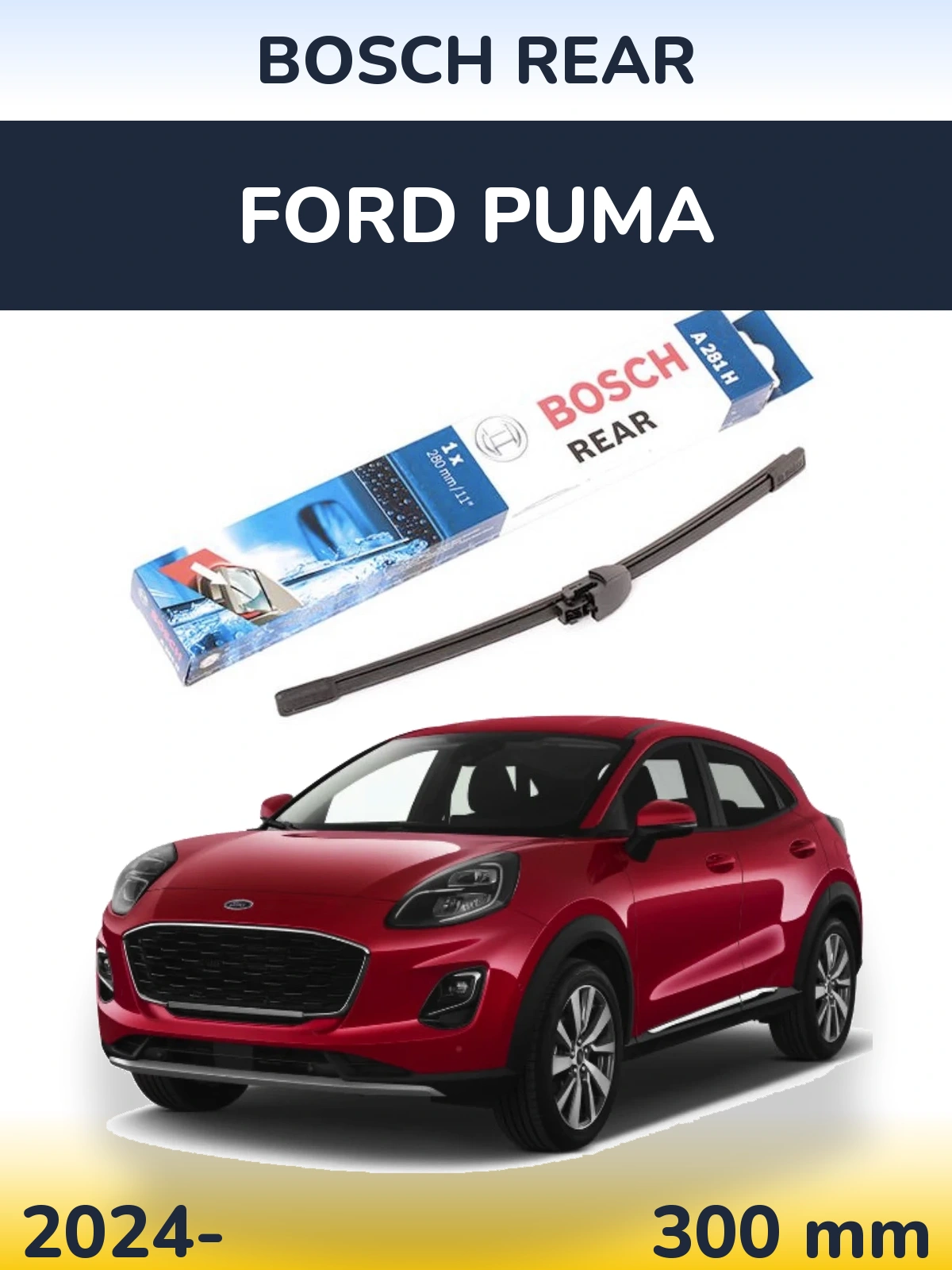 Задний дворник BOSCH Rear 280 мм для Ford Puma 2024-2026