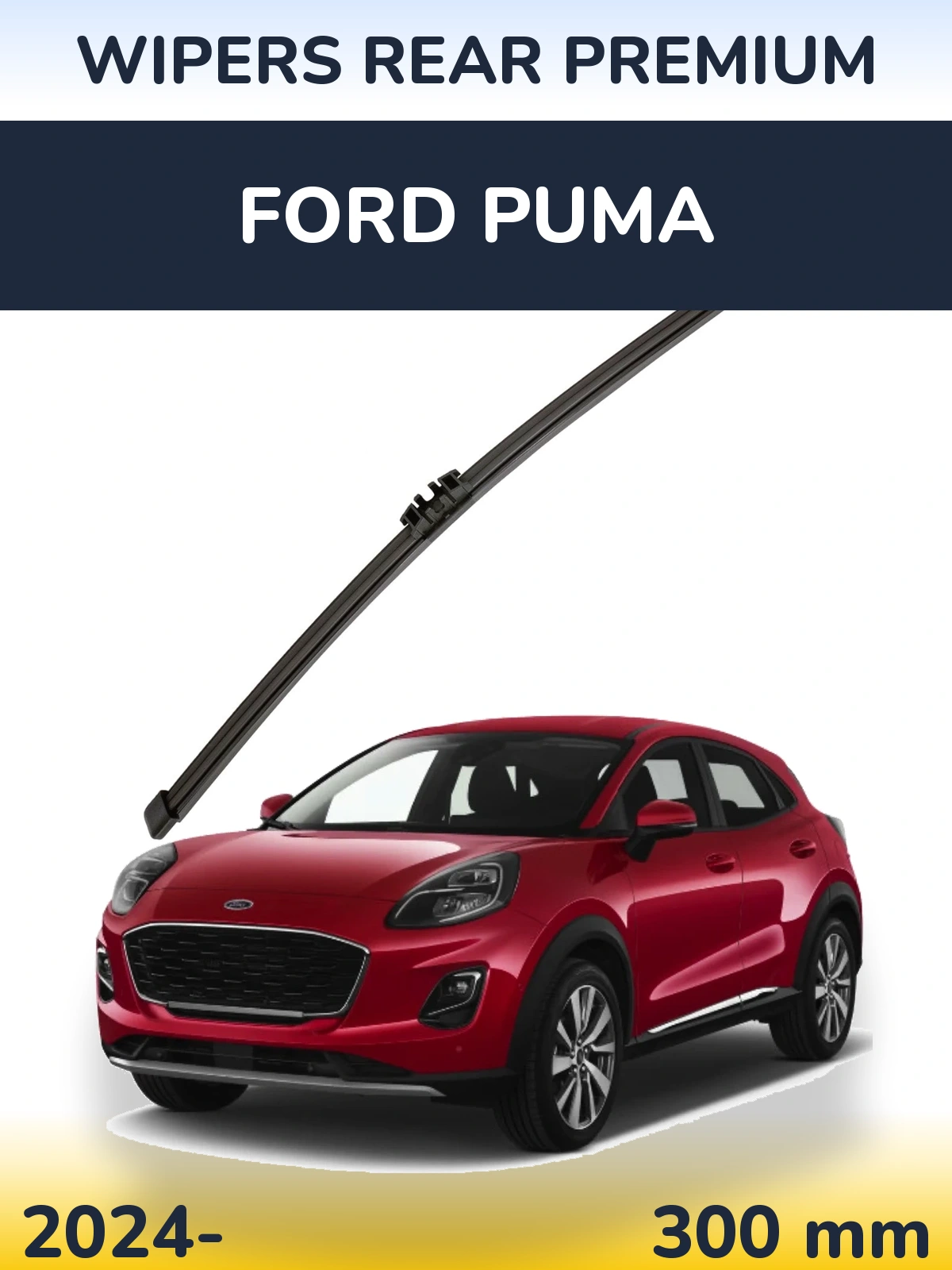 Задня щітка WIPERS REAR PREMIUM 300 мм для Ford Puma 2024-2026