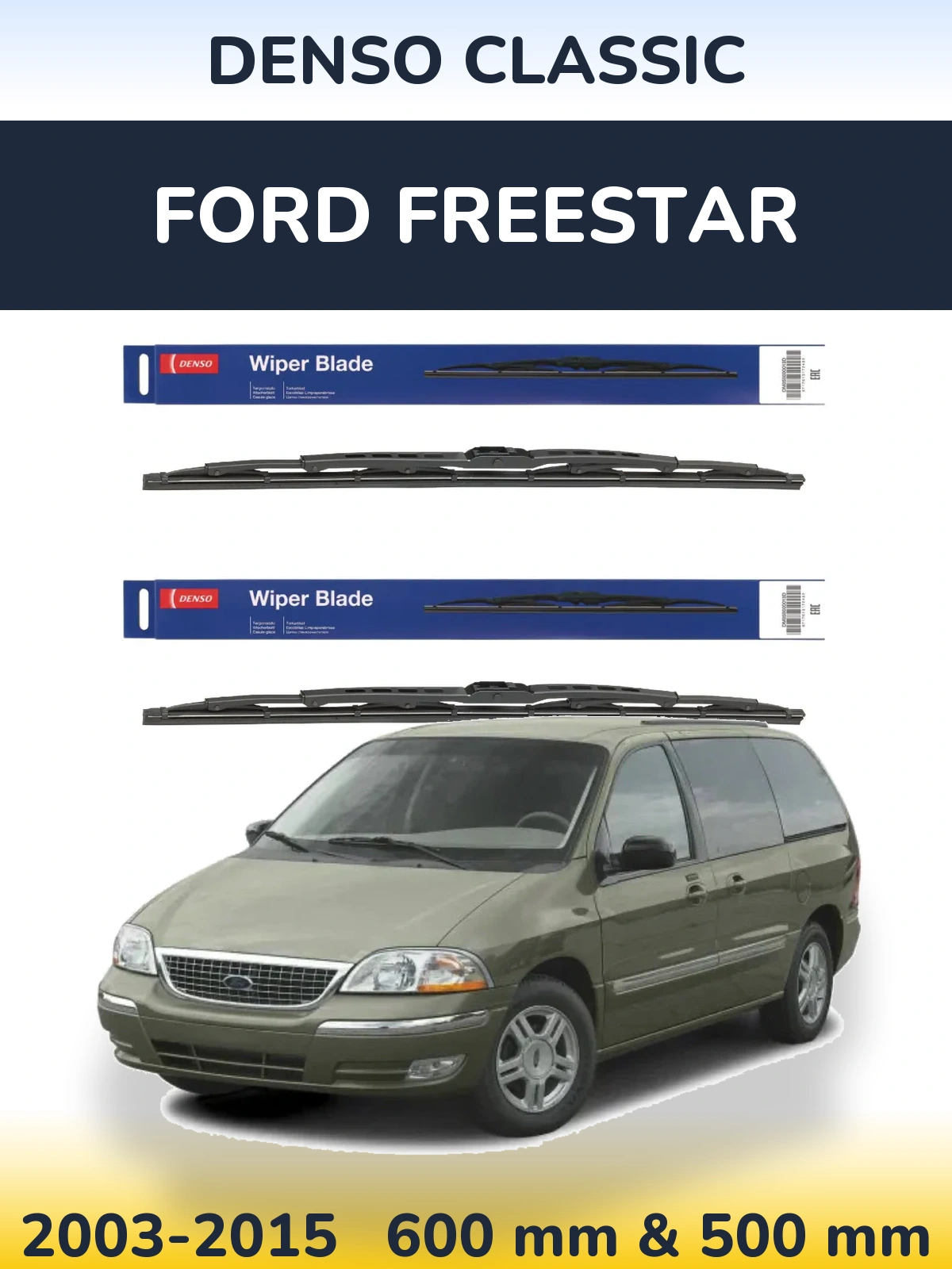 Front wiper blade set Denso Classic 600 & 500 mm for Ford Freestar 2003-2015