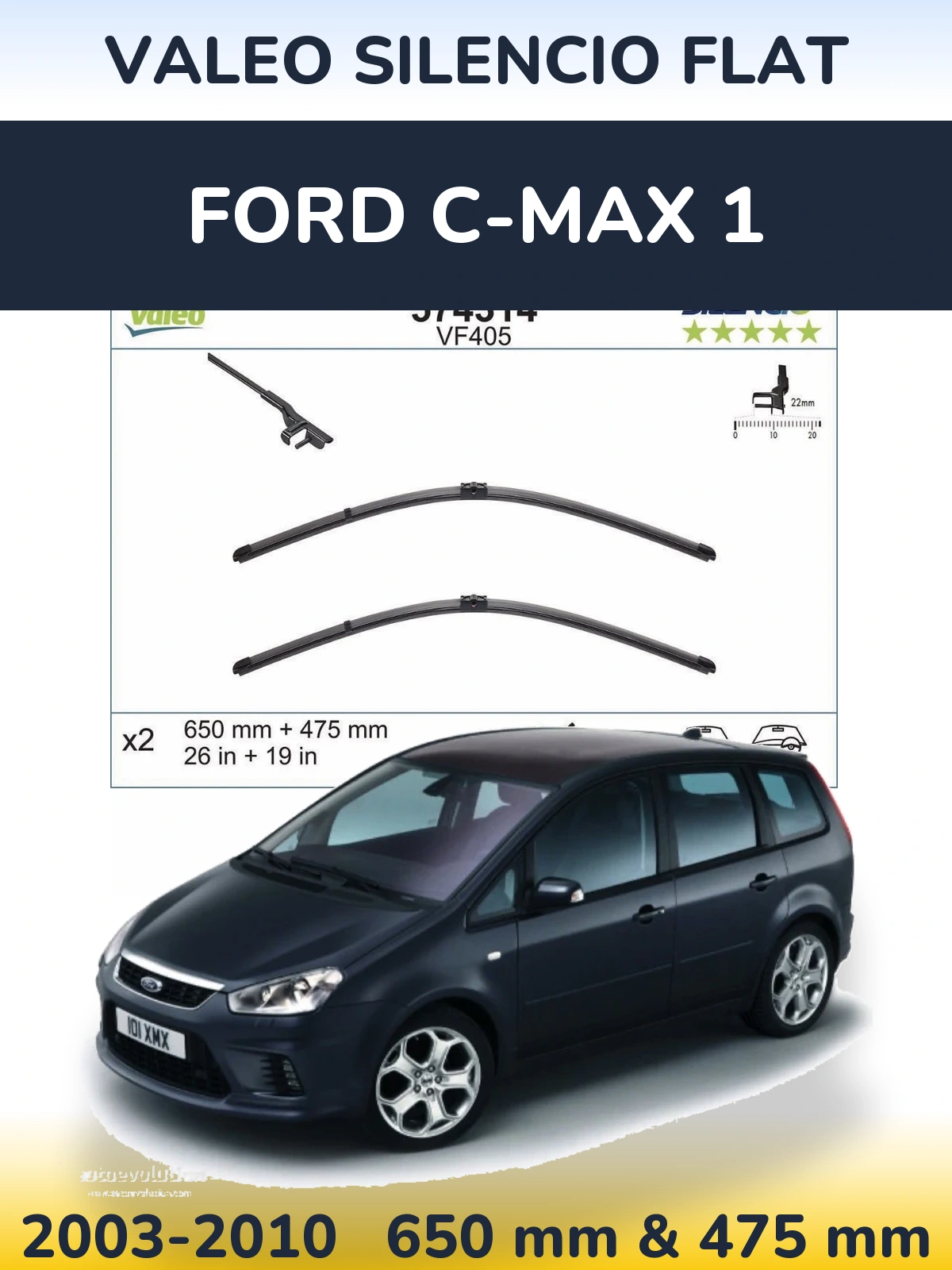 Front wiper blade set Valeo Silencio Flat 650 & 475 mm for Ford C-MAX 1 2003-2010