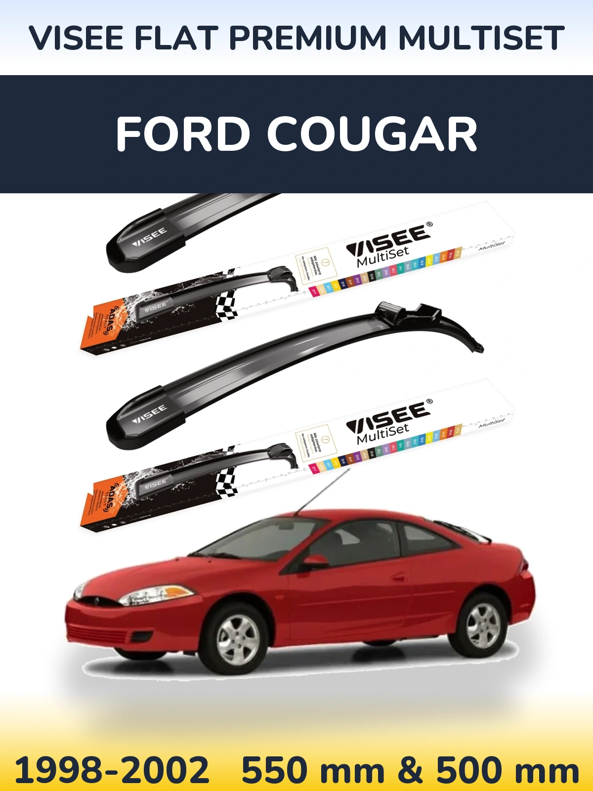 Komplet przednich wycieraczek VISEE FLAT PREMIUM MultiSet 550 & 500 mm do Ford Cougar 1998-2002