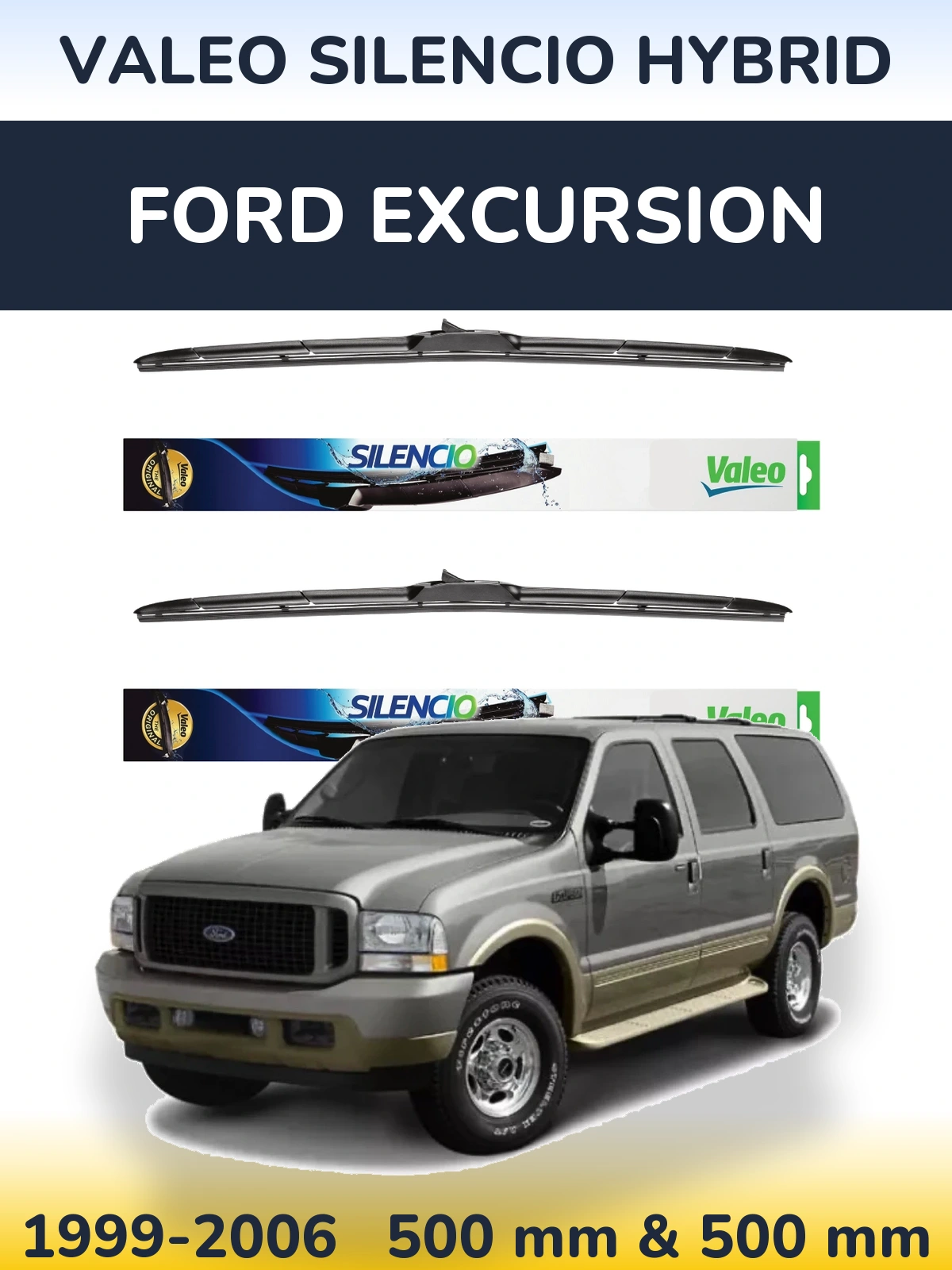 Komplet przednich wycieraczek Valeo Silencio Hybrid 500 & 500 mm do Ford Excursion 1999-2006