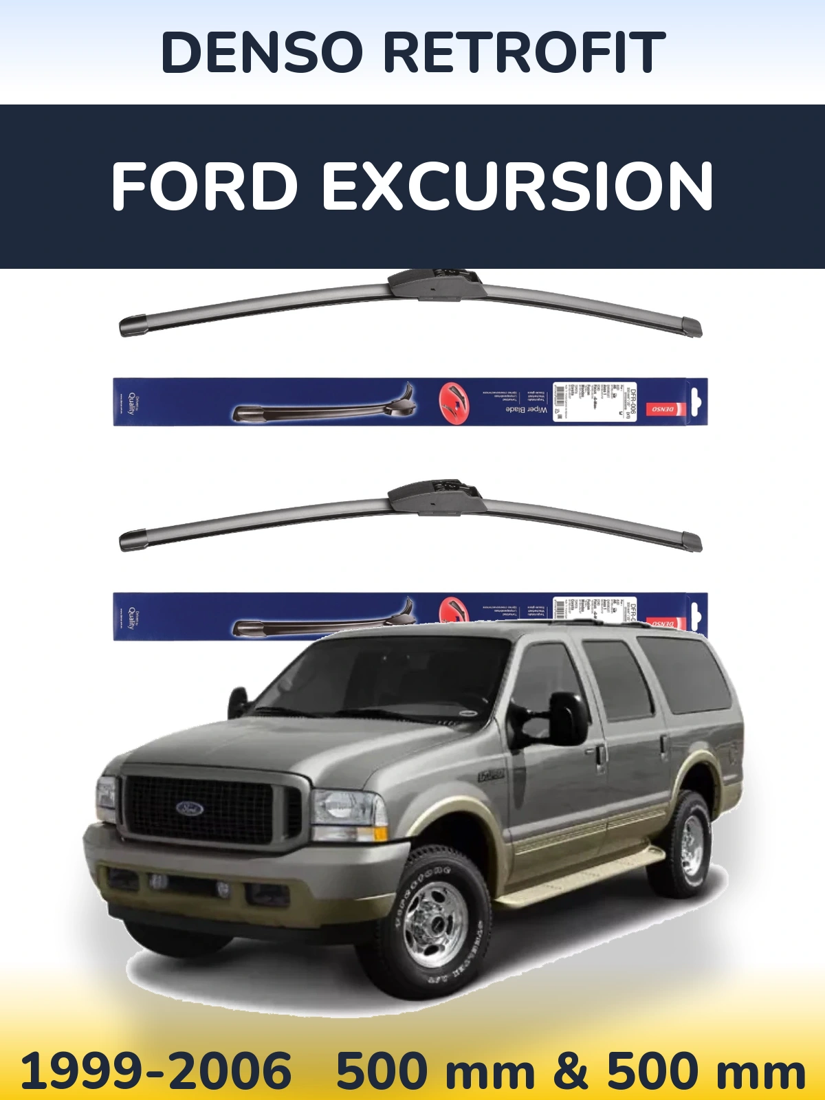 Komplet przednich wycieraczek Denso Retrofit 500 & 500 mm do Ford Excursion 1999-2006