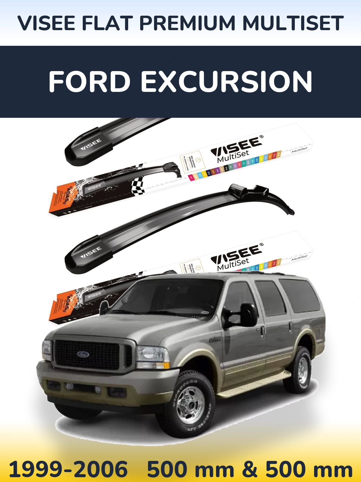 Komplet przednich wycieraczek VISEE FLAT PREMIUM MultiSet 500 & 500 mm do Ford Excursion 1999-2006