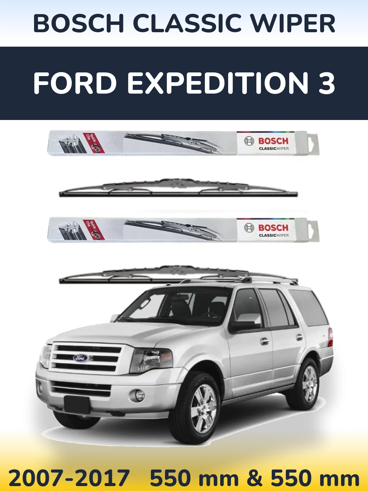 Комплект передних дворников BOSCH Classic Wiper 550 & 550 мм для Ford Expedition 3 2007-2017