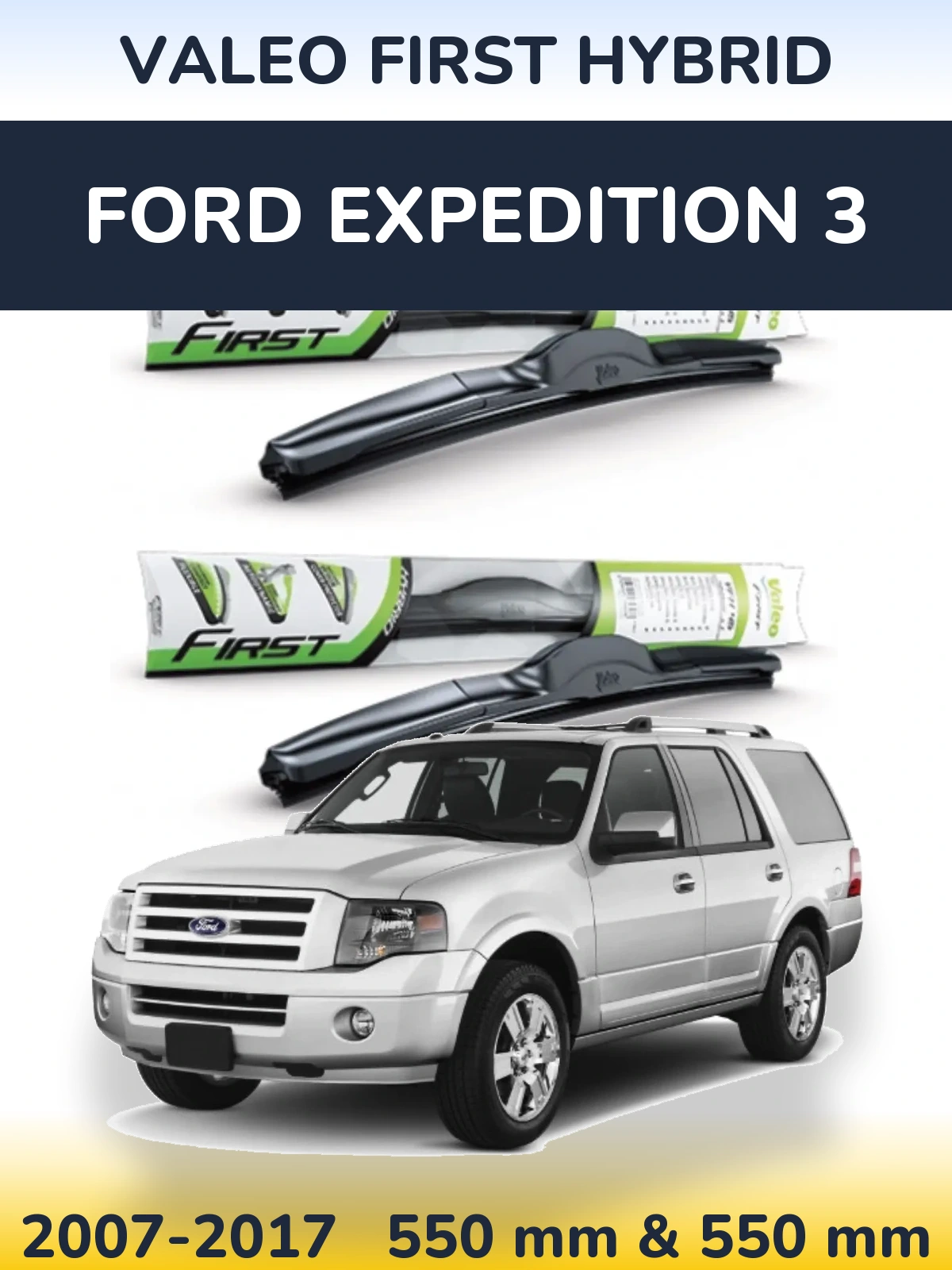 Комплект передних дворников Valeo First Hybrid 550 & 550 мм для Ford Expedition 3 2007-2017