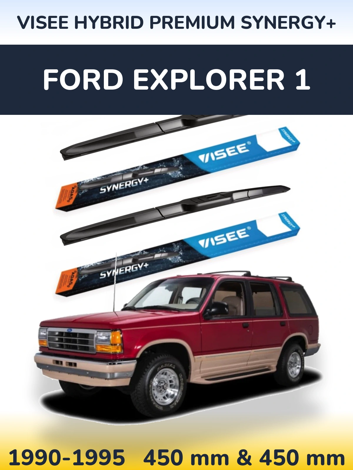 Komplet przednich wycieraczek VISEE HYBRID PREMIUM SYNERGY+ 450 & 450 mm do Ford Explorer 1 1990-1995
