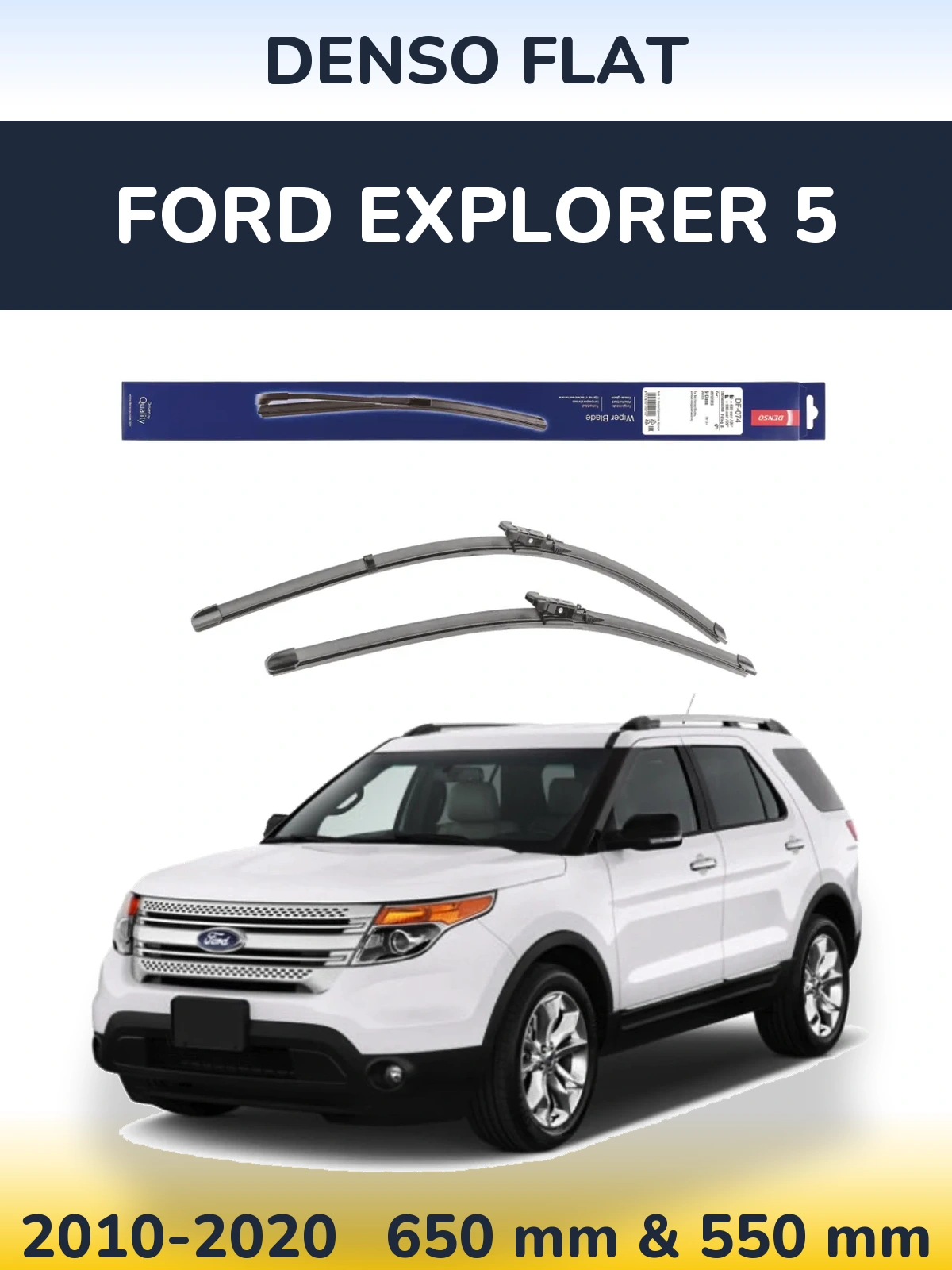 Komplet przednich wycieraczek Denso Flat 650 & 550 mm do Ford Explorer 5 2010-2020