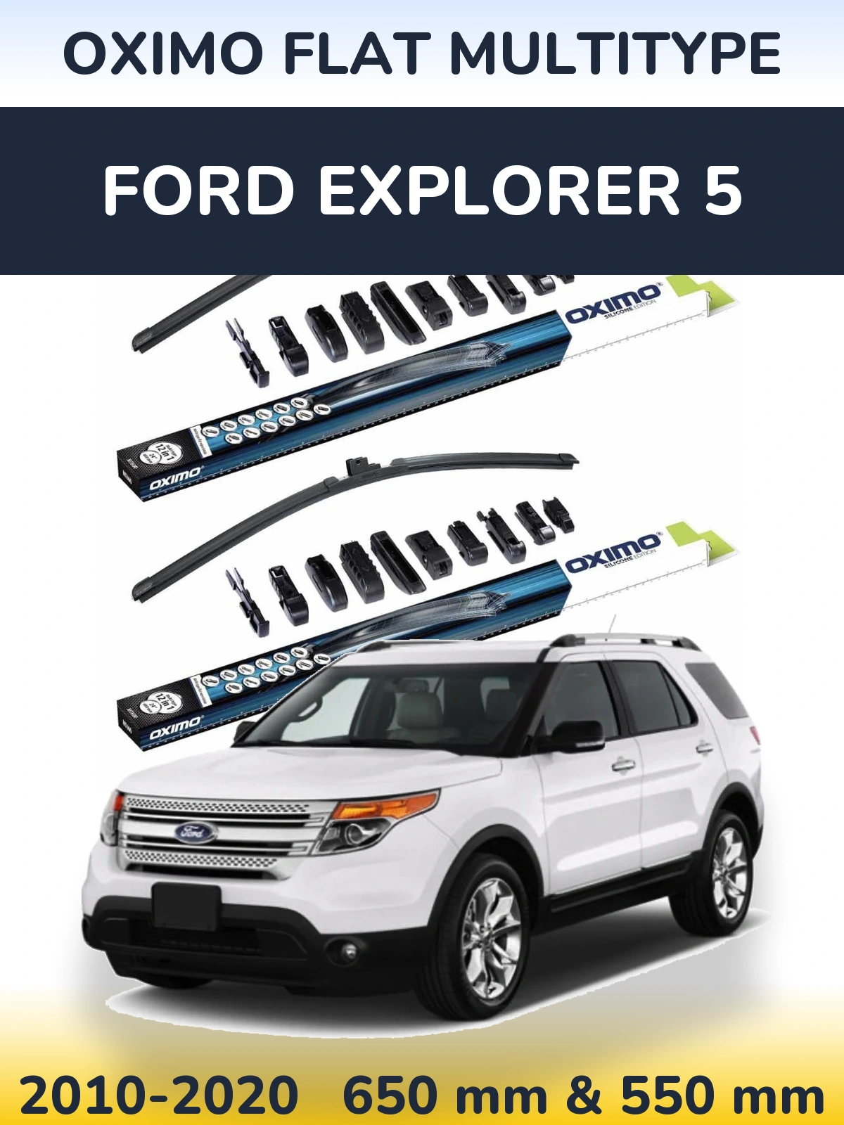 Front wiper blade set Oximo Flat MultiTypee 650 & 550 mm for Ford Explorer 5 2010-2020