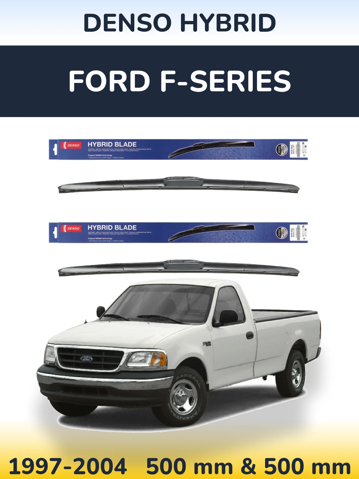 Front wiper blade set Denso Hybrid 500 & 500 mm for Ford F-series 1997-2004