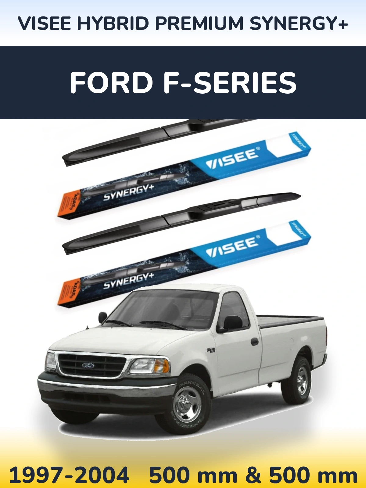 Комплект передніх щіток VISEE HYBRID PREMIUM SYNERGY+ 500 & 500 мм для Ford F-series 1997-2004
