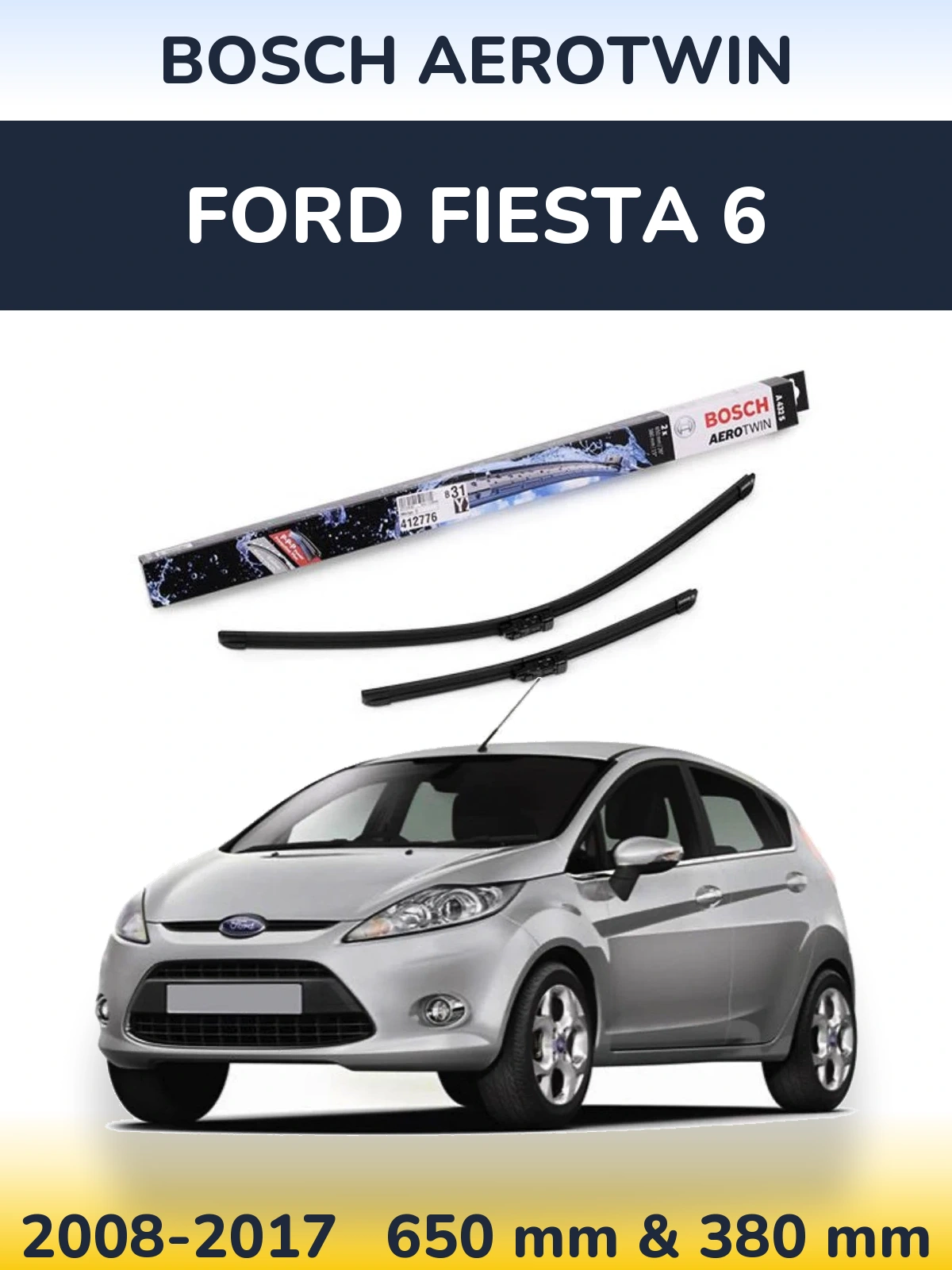 Комплект передних дворников BOSCH AeroTwin 650 & 380 мм для Ford Fiesta 6 2008-2017