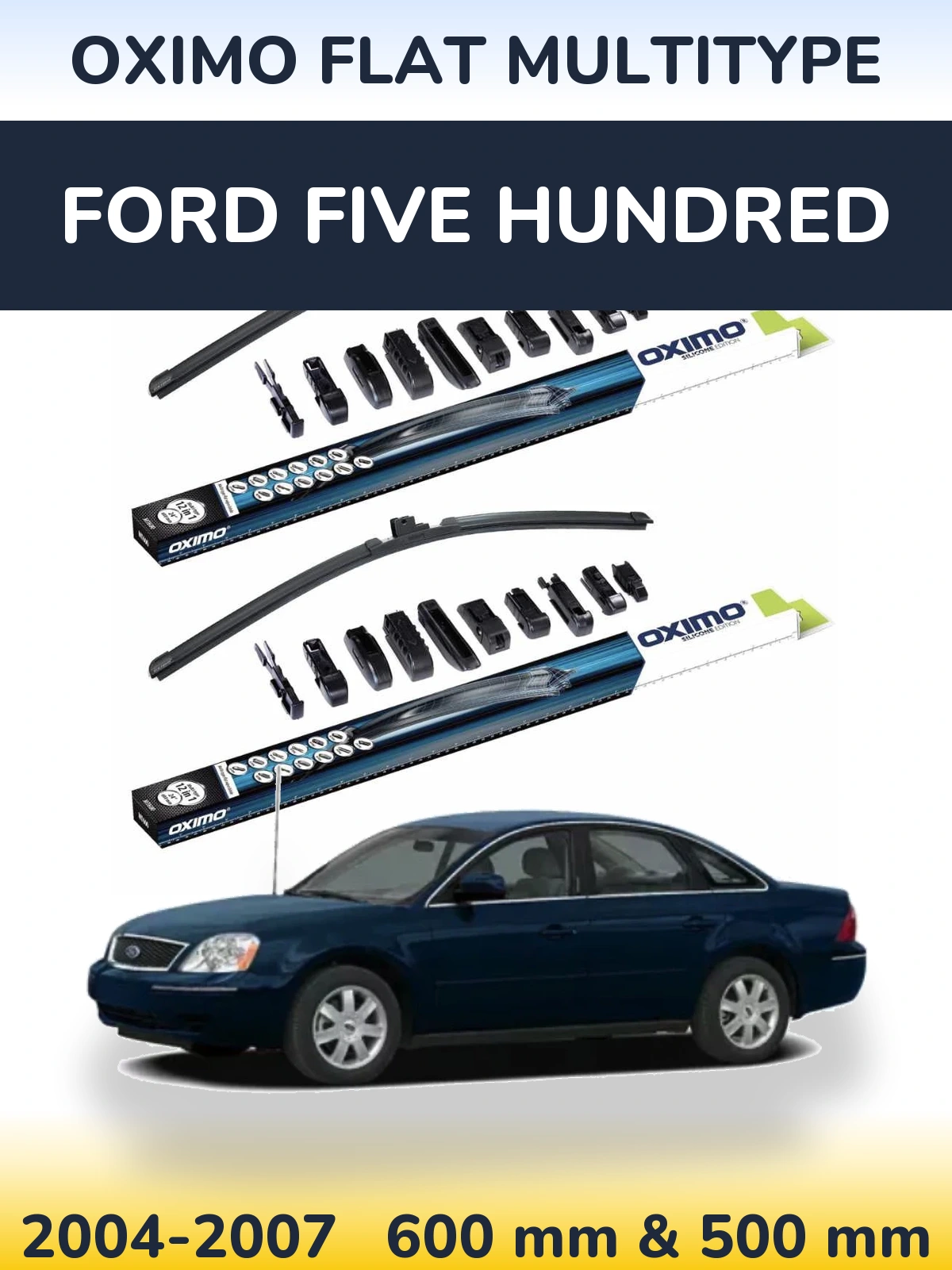 Front wiper blade set Oximo Flat MultiTypee 600 & 500 mm for Ford Five Hundred 2004-2007