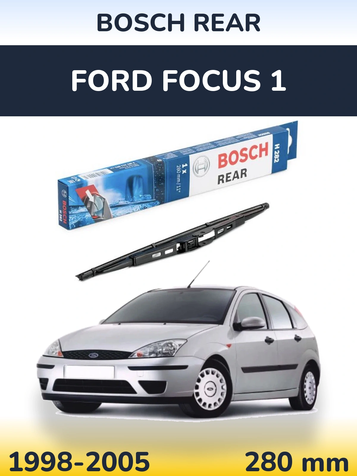 Задний дворник BOSCH Rear 280 мм для Ford Focus 1 1998-2005