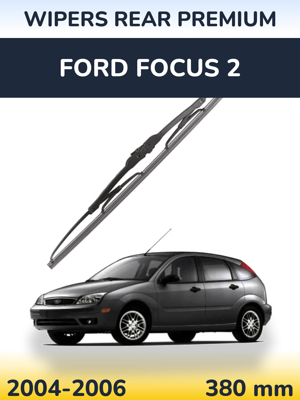 Задня щітка WIPERS REAR PREMIUM 380 мм для Ford Focus 2 2004-2006