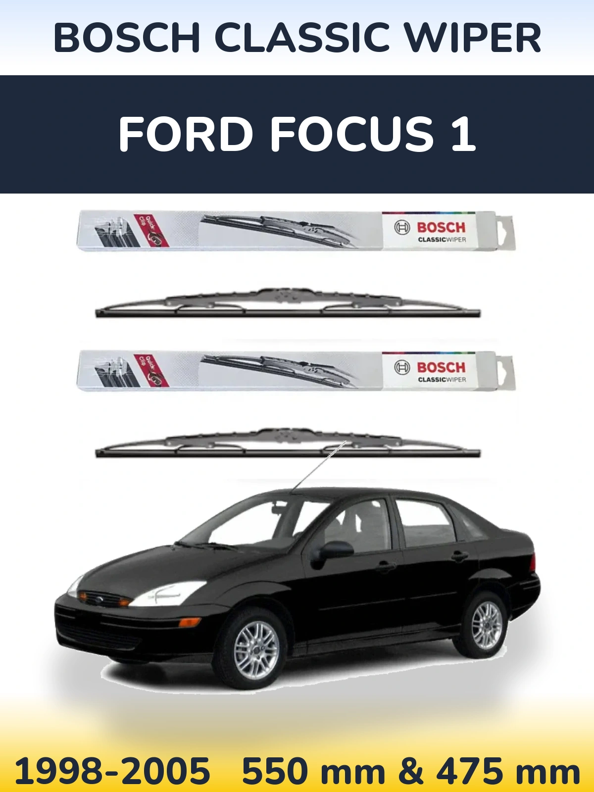 Komplet przednich wycieraczek BOSCH Classic Wiper 550 & 475 mm do Ford Focus 1 1998-2005