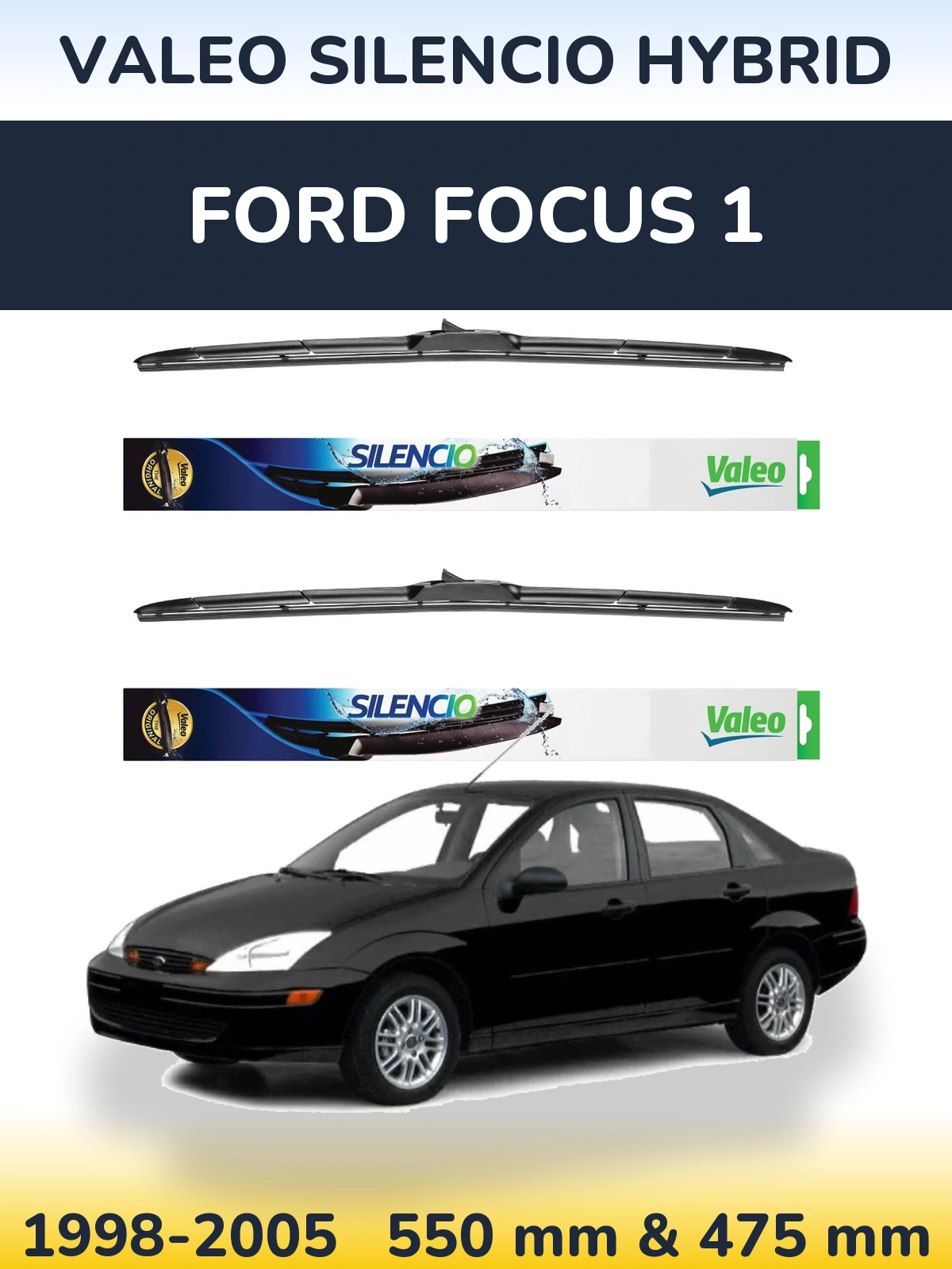 Komplet przednich wycieraczek Valeo Silencio Hybrid 550 & 475 mm do Ford Focus 1 1998-2005
