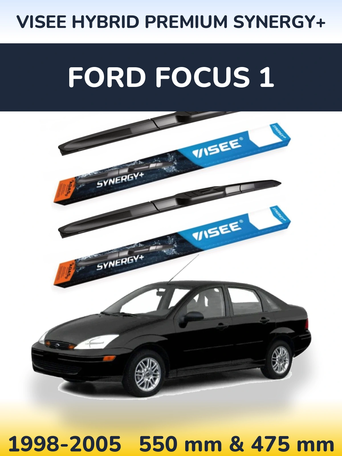 Komplet przednich wycieraczek VISEE HYBRID PREMIUM SYNERGY+ 550 & 475 mm do Ford Focus 1 1998-2005