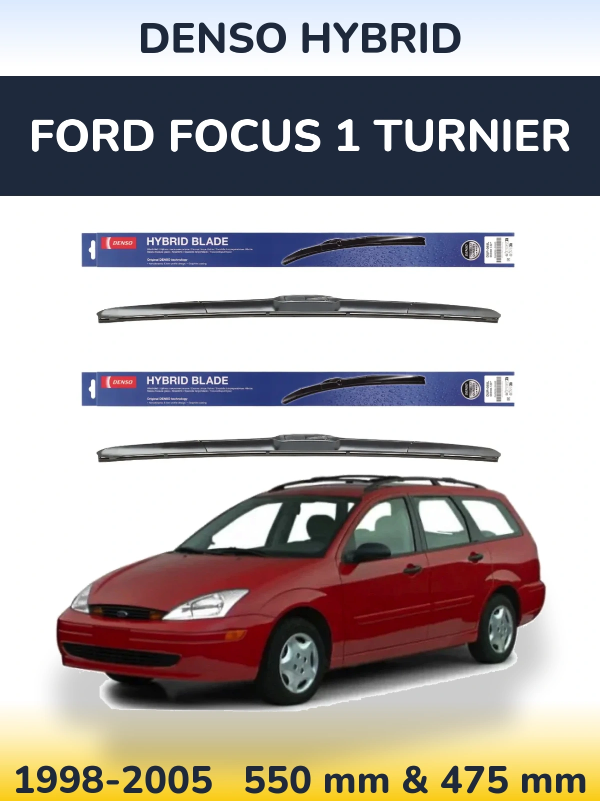 Komplet przednich wycieraczek Denso Hybrid 550 & 475 mm do Ford Focus 1 Turnier 1998-2005