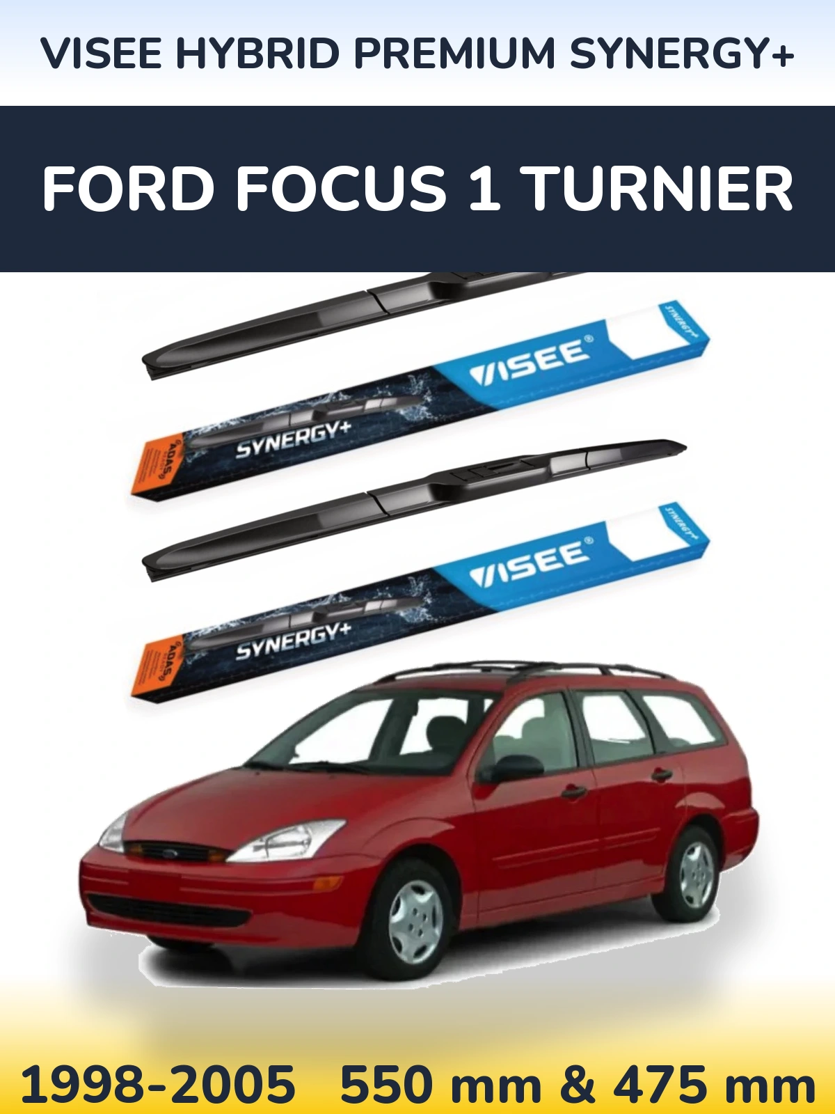 Komplet przednich wycieraczek VISEE HYBRID PREMIUM SYNERGY+ 550 & 475 mm do Ford Focus 1 Turnier 1998-2005