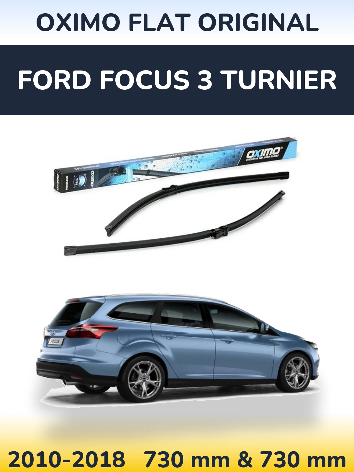 Front wiper blade set Oximo Flat Original 700 & 700 mm for Ford Focus 3 Turnier 2010-2018