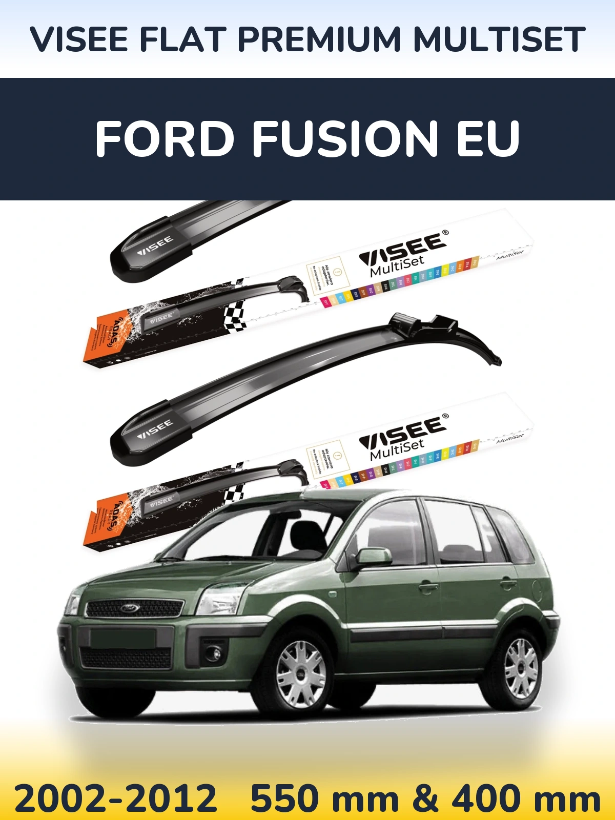 Komplet przednich wycieraczek VISEE FLAT PREMIUM MultiSet 550 & 400 mm do Ford Fusion EU 2002-2012