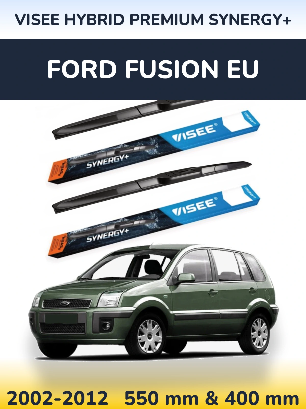Комплект передних дворников VISEE HYBRID PREMIUM SYNERGY+ 550 & 400 мм для Ford Fusion EU 2002-2012