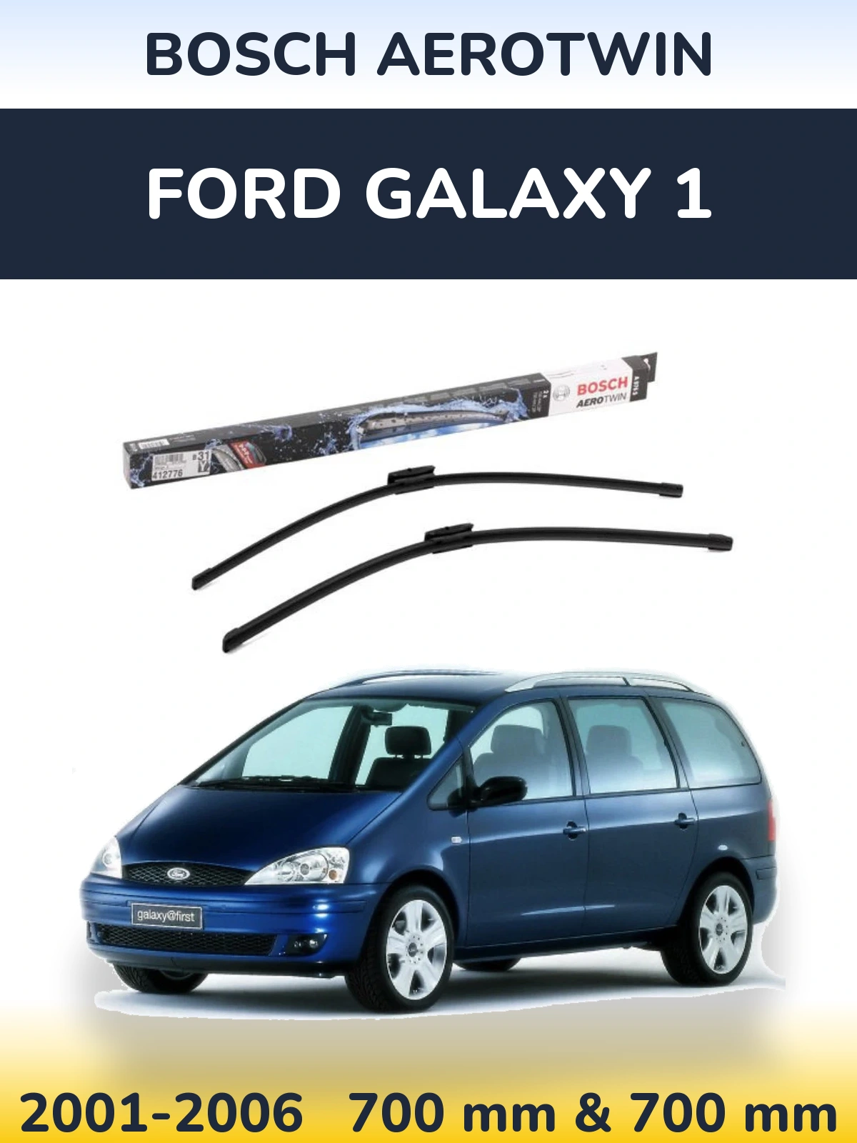 Комплект передніх щіток BOSCH AeroTwin 700 & 700 мм для Ford Galaxy 1 2001-2006