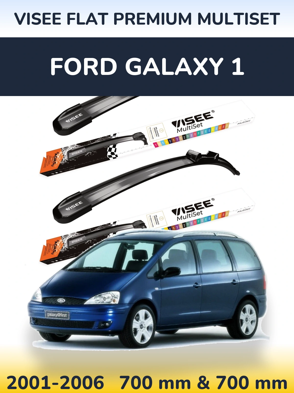 Комплект передних дворников VISEE FLAT PREMIUM MultiSet 700 & 700 мм для Ford Galaxy 1 2001-2006