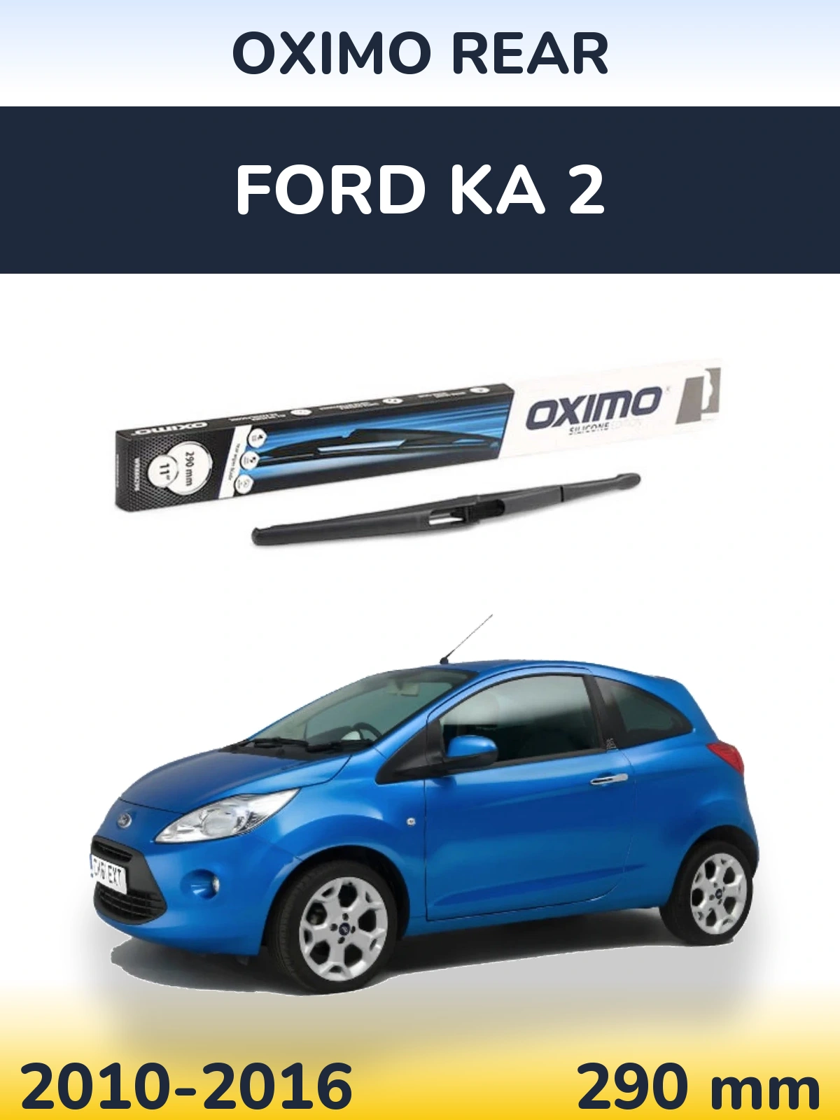 Задний дворник Oximo Rear 290 мм для Ford Ka 2 2010-2016