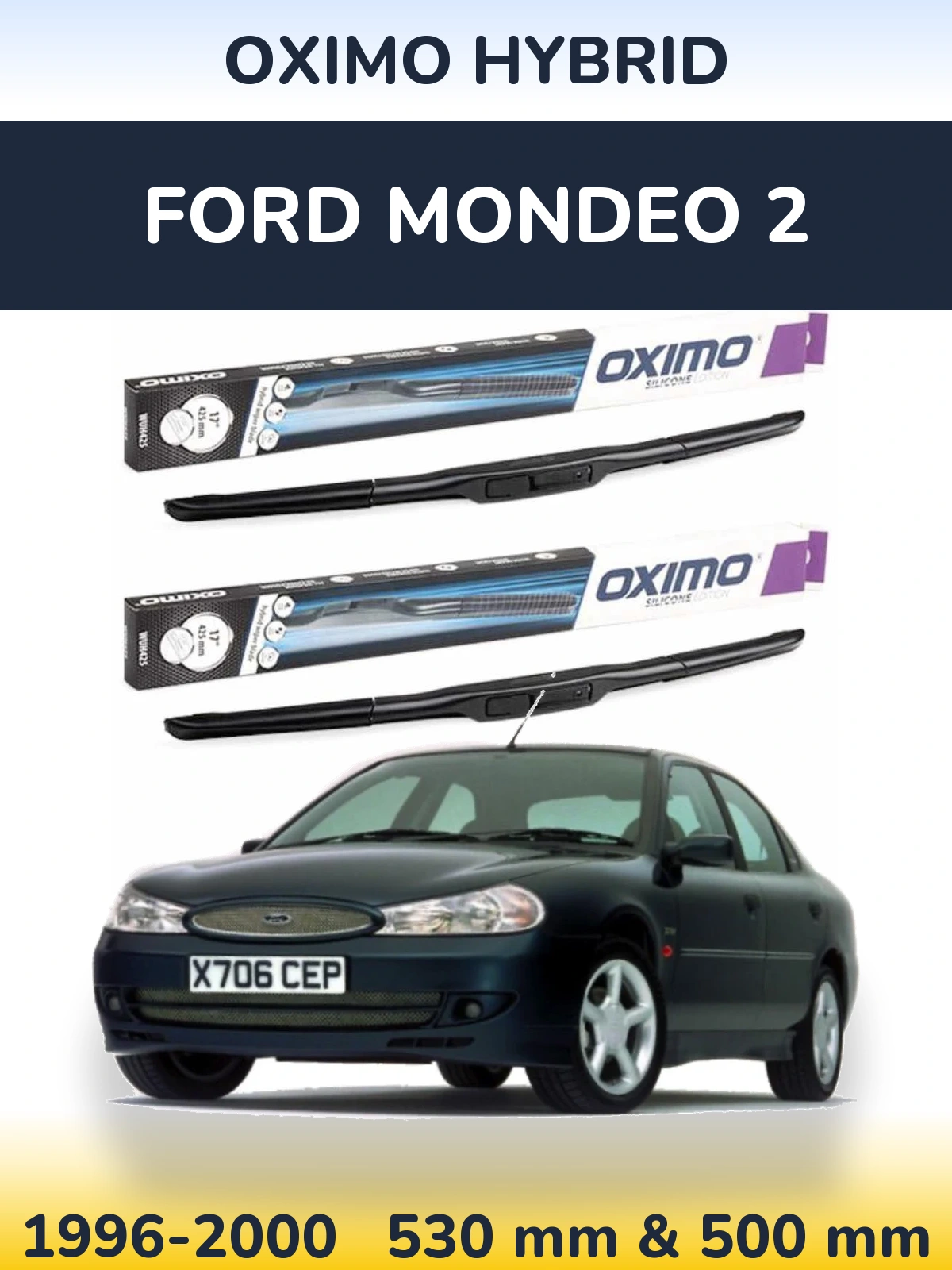 Front wiper blade set Oximo Hybrid 530 & 500 mm for Ford Mondeo 2 1996-2000
