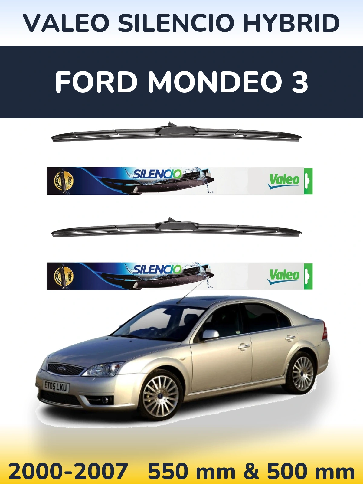 Front wiper blade set Valeo Silencio Hybrid 550 & 500 mm for Ford Mondeo 3 2000-2007
