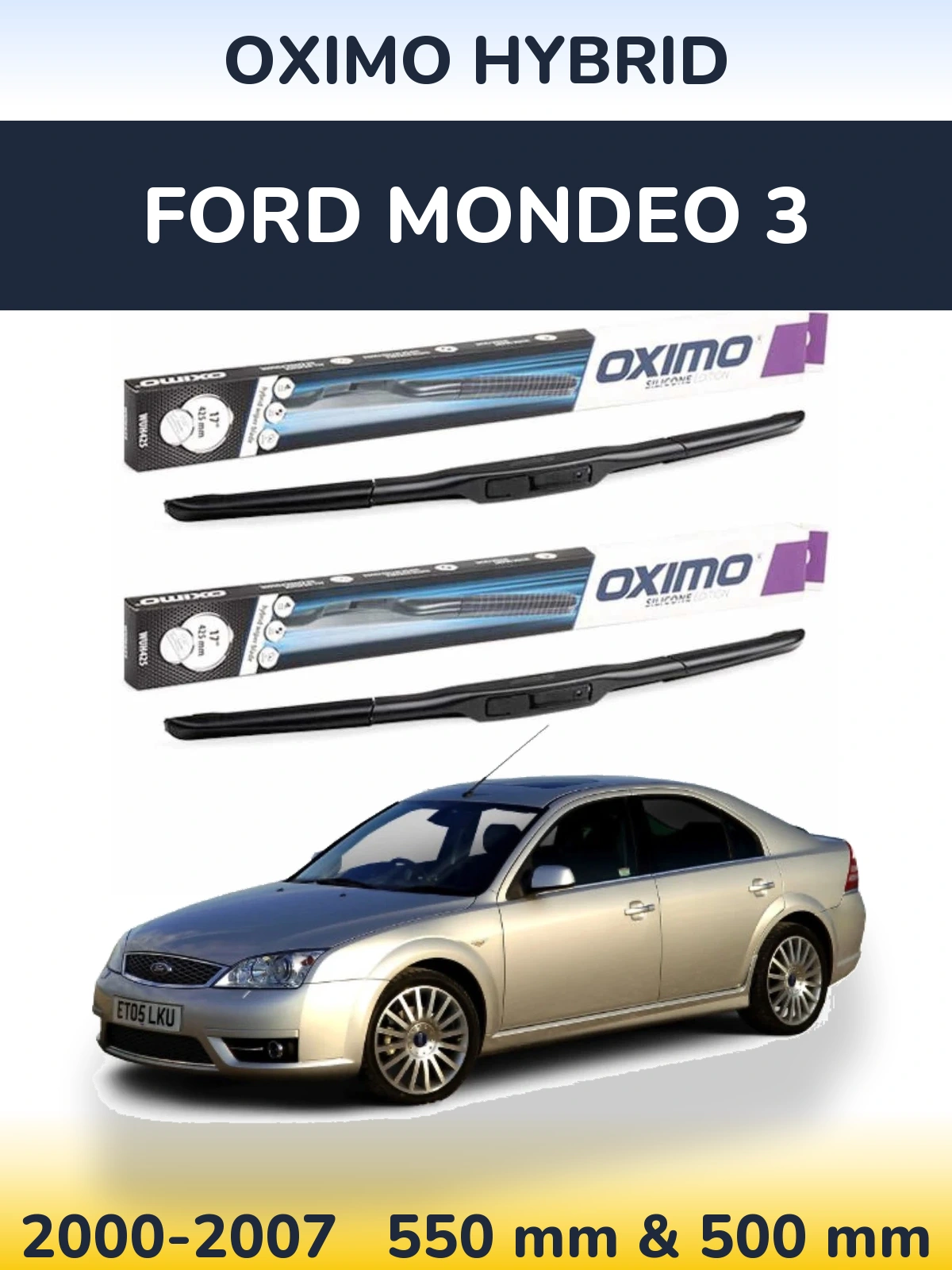 Komplet przednich wycieraczek Oximo Hybrid 550 & 500 mm do Ford Mondeo 3 2000-2007