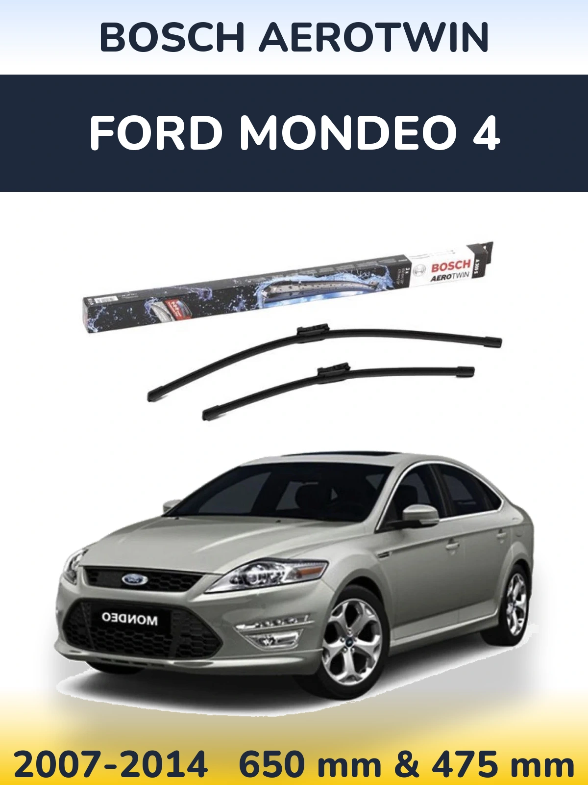 Комплект передних дворников BOSCH AeroTwin 650 & 475 мм для Ford Mondeo 4 2007-2014