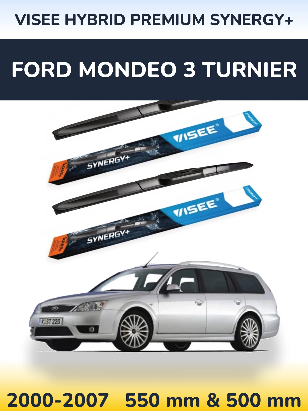 Komplet przednich wycieraczek VISEE HYBRID PREMIUM SYNERGY+ 550 & 500 mm do Ford Mondeo 3 Turnier 2000-2007