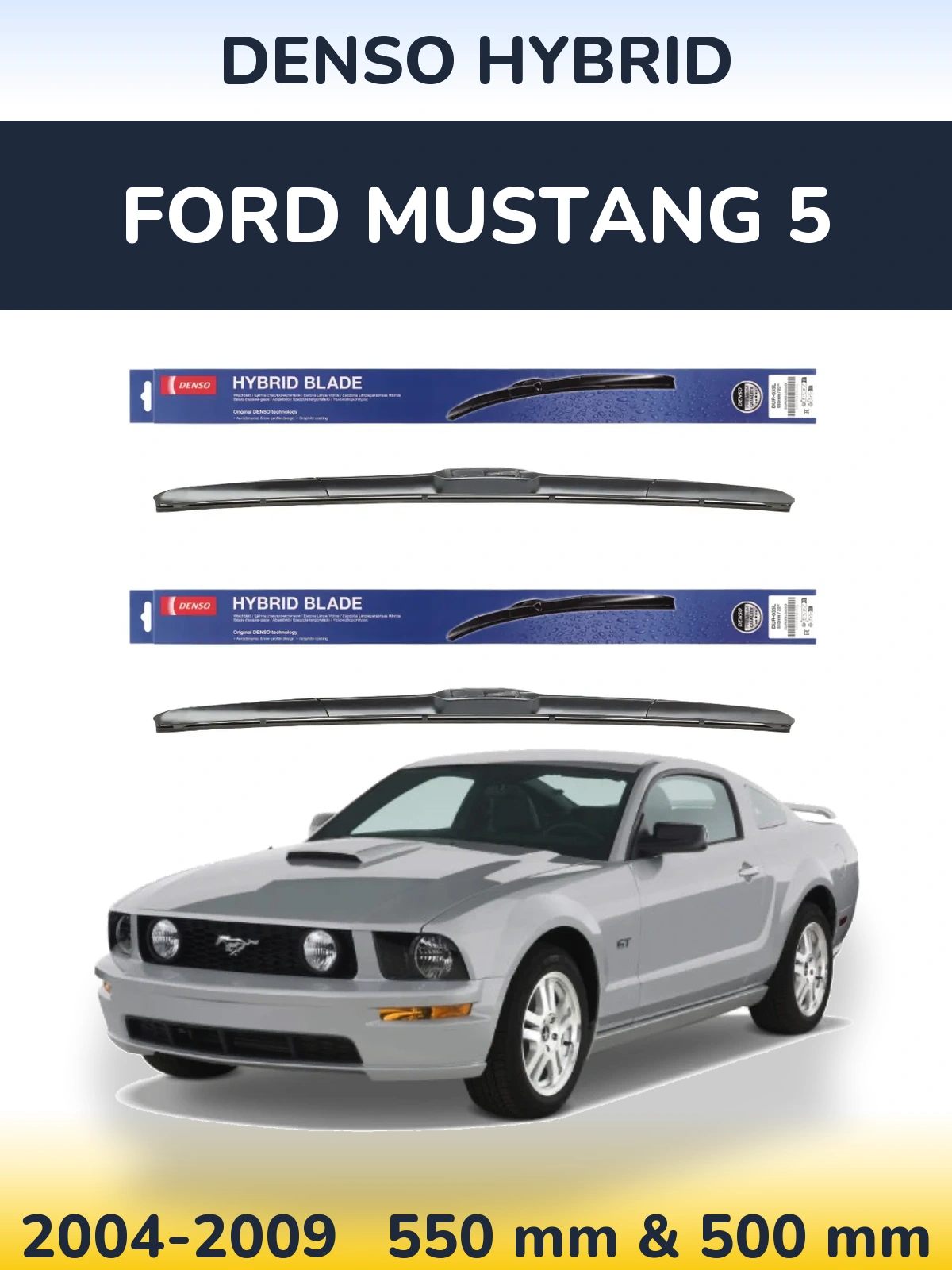 Komplet przednich wycieraczek Denso Hybrid 550 & 500 mm do Ford Mustang 5 2004-2009