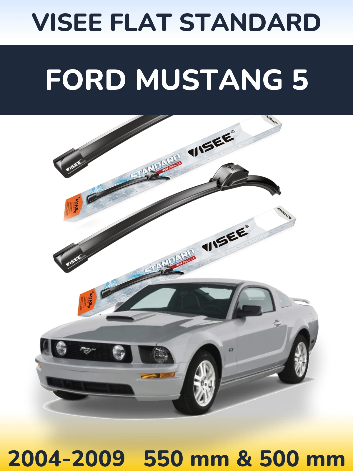 Komplet przednich wycieraczek VISEE FLAT STANDARD 550 & 500 mm do Ford Mustang 5 2004-2009