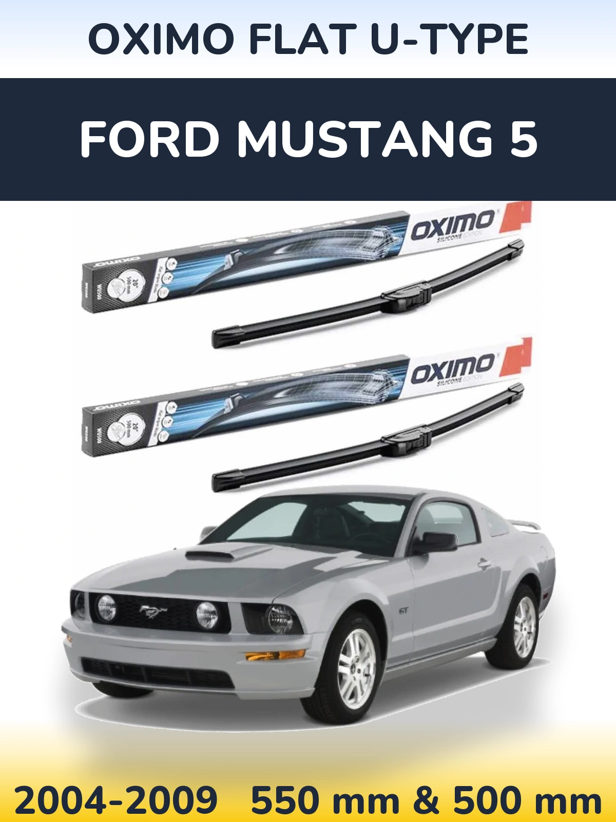 Комплект передніх щіток Oximo Flat U-type 550 & 500 мм для Ford Mustang 5 2004-2009