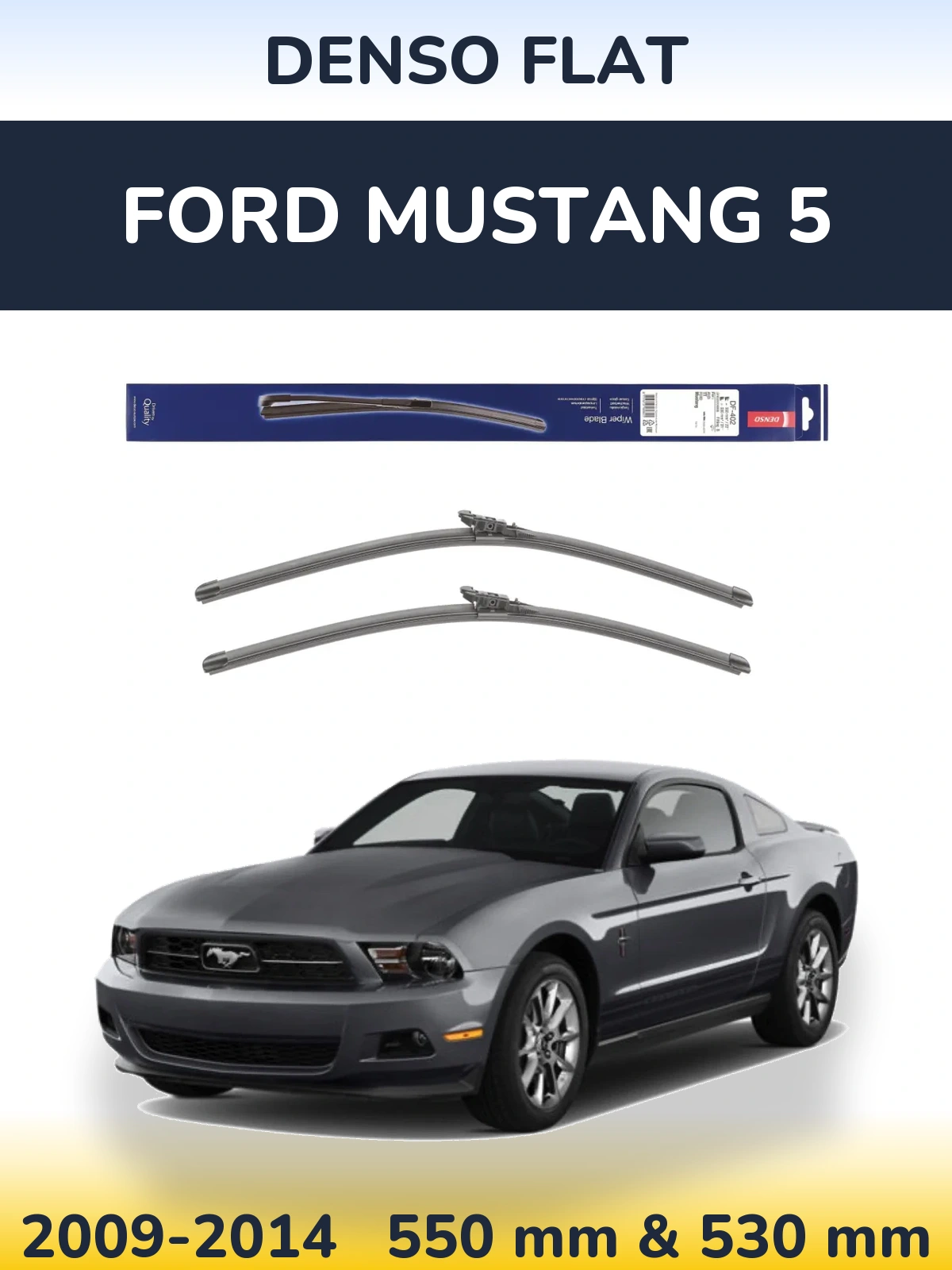 Front wiper blade set Denso Flat 550 & 530 mm for Ford Mustang 5 2009-2014