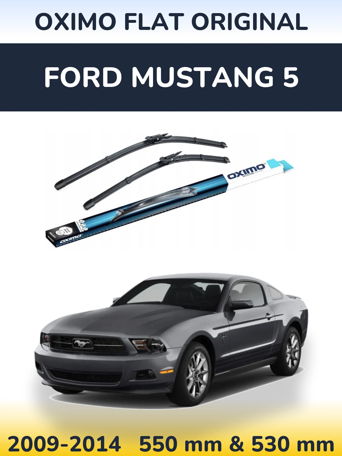 Комплект передніх щіток Oximo Flat Original 550 & 530 мм для Ford Mustang 5 2009-2014