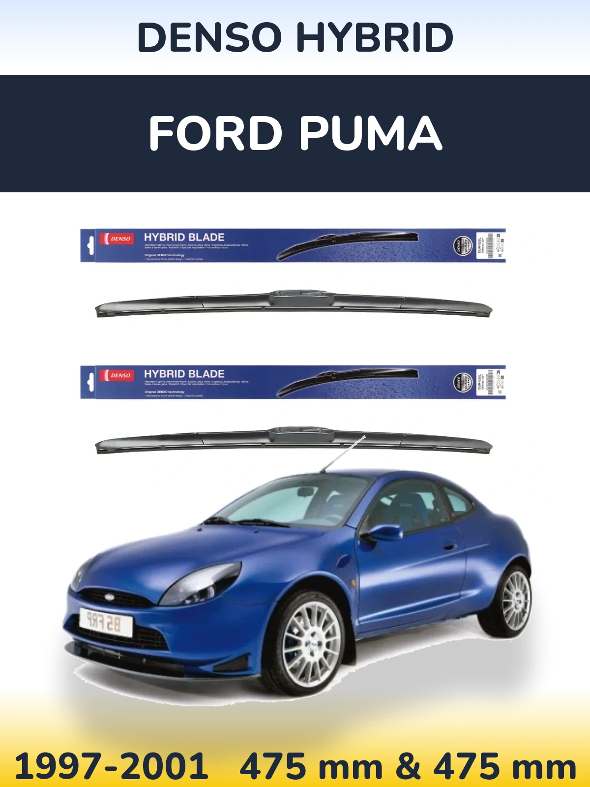 Комплект передних дворников Denso Hybrid 475 & 475 мм для Ford Puma 1997-2001