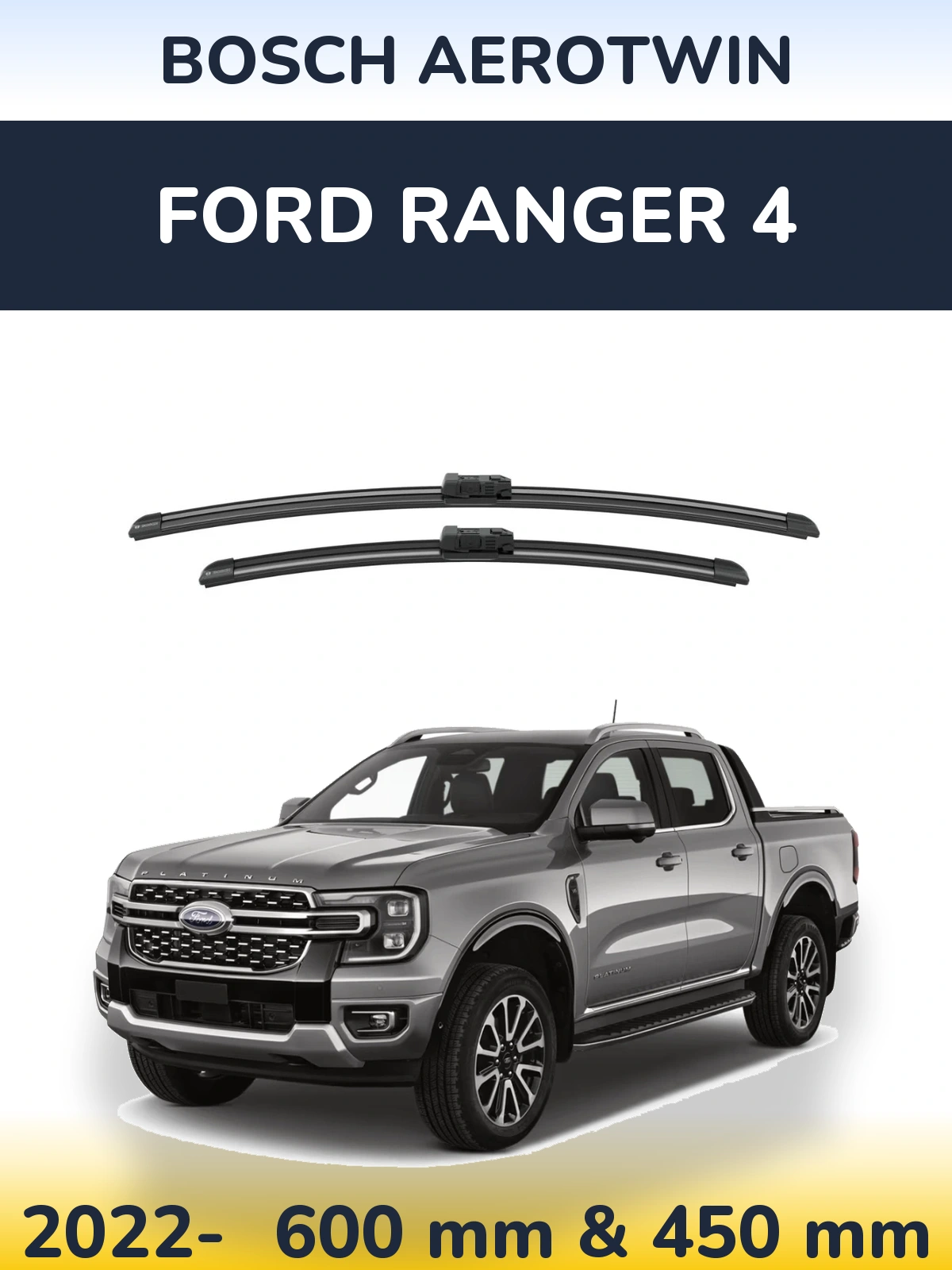 Front wiper blade set BOSCH AeroTwin 600 & 450 mm for Ford Ranger 4 2022-2026