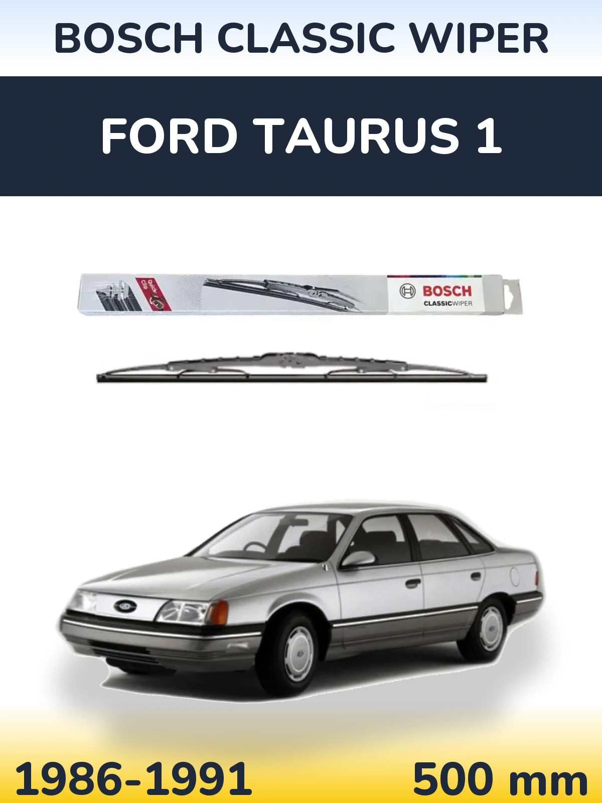 Rear wiper blade BOSCH Classic Wiper 500 mm for Ford Taurus 1 1986-1991