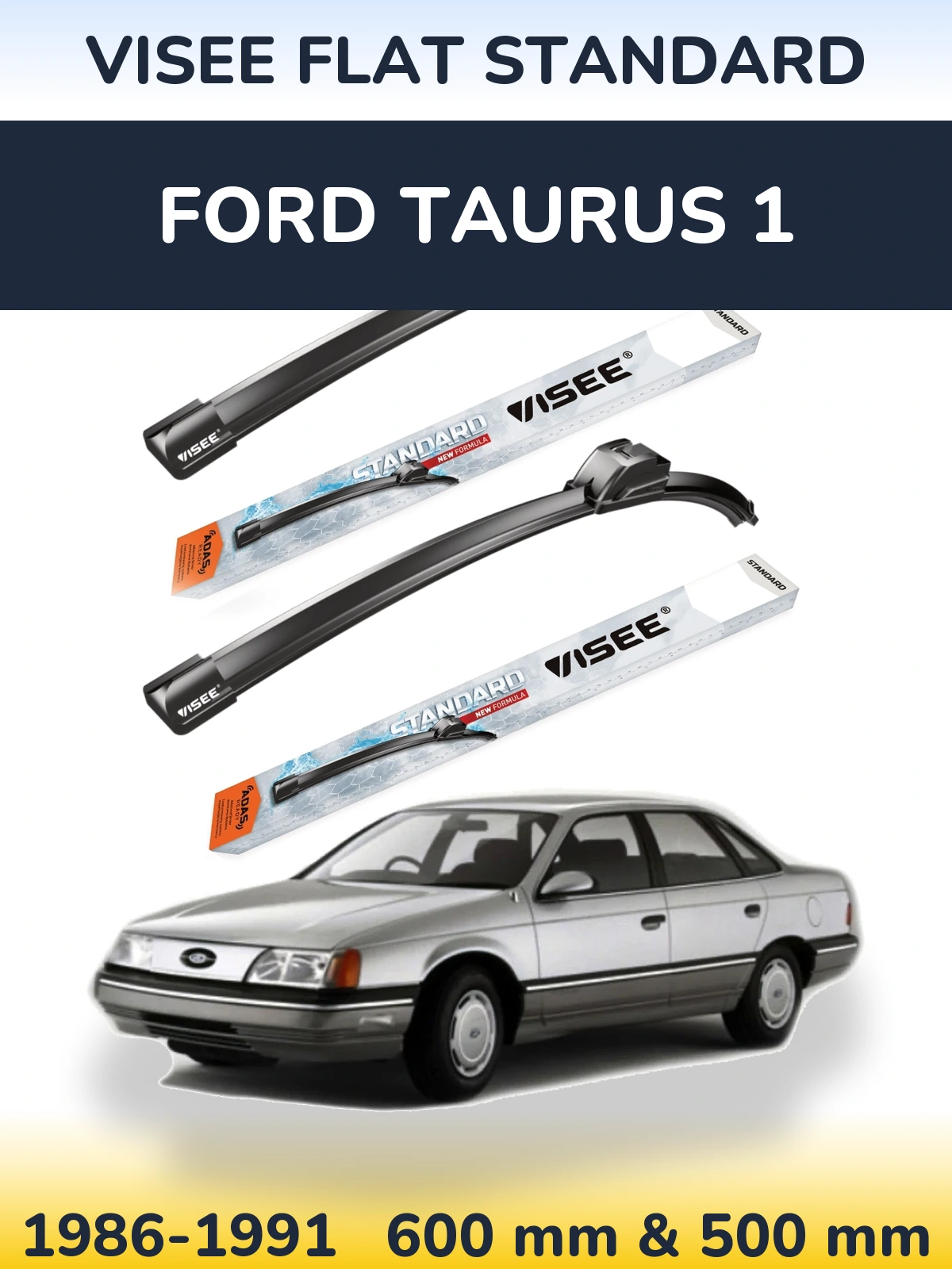Komplet przednich wycieraczek VISEE FLAT STANDARD 600 & 500 mm do Ford Taurus 1 1986-1991