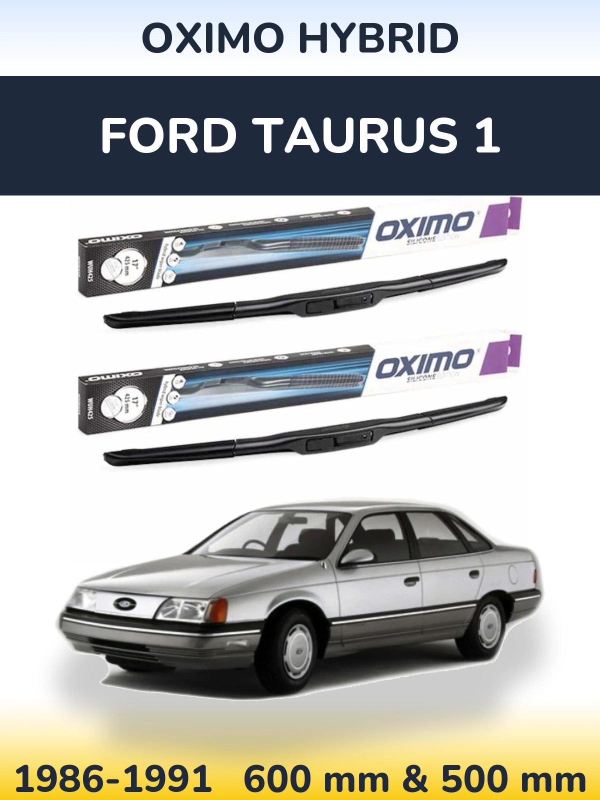 Комплект передних дворников Oximo Hybrid 600 & 500 мм для Ford Taurus 1 1986-1991