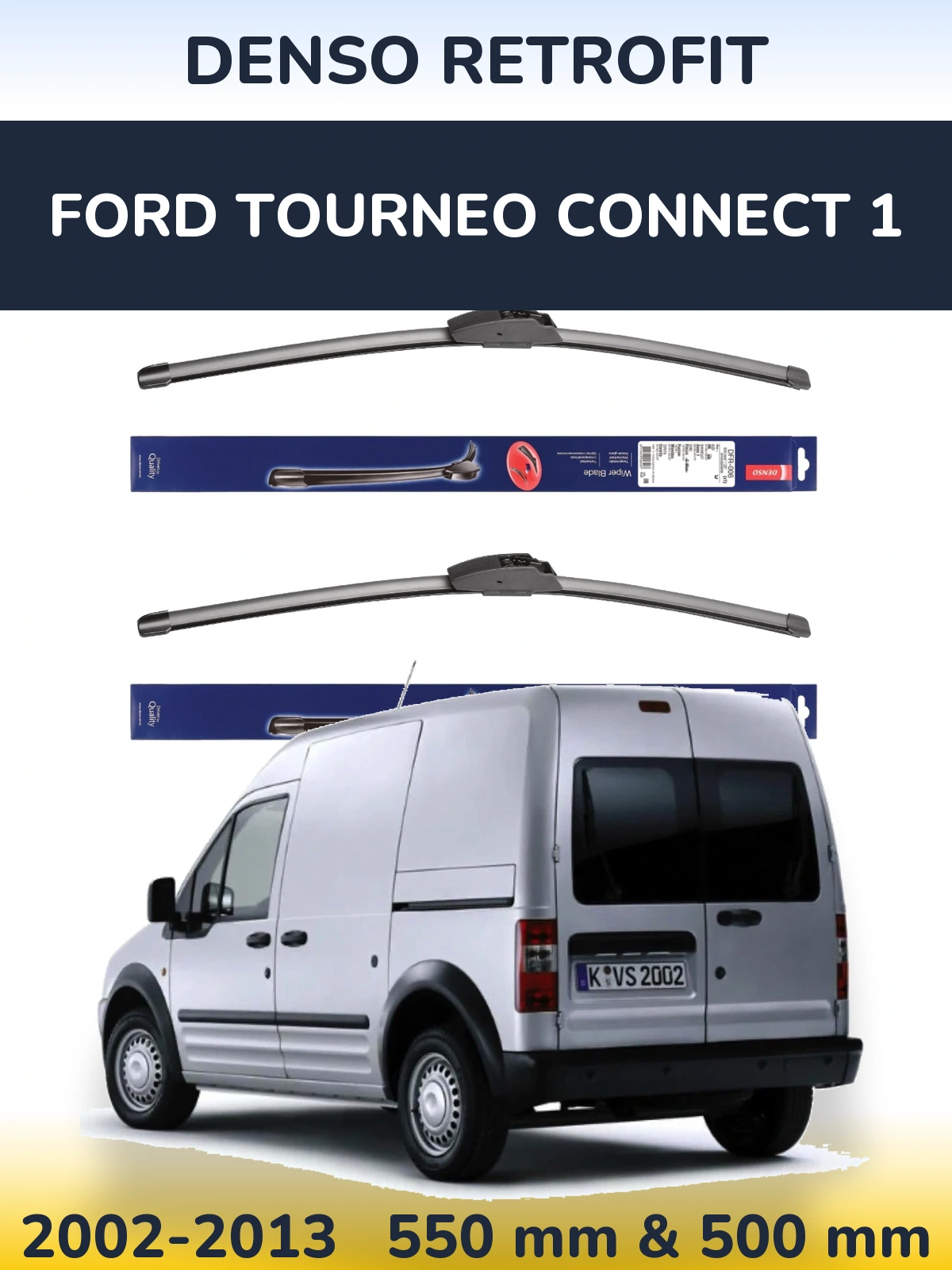 Front wiper blade set Denso Retrofit 550 & 500 mm for Ford Tourneo Connect 1 2002-2013