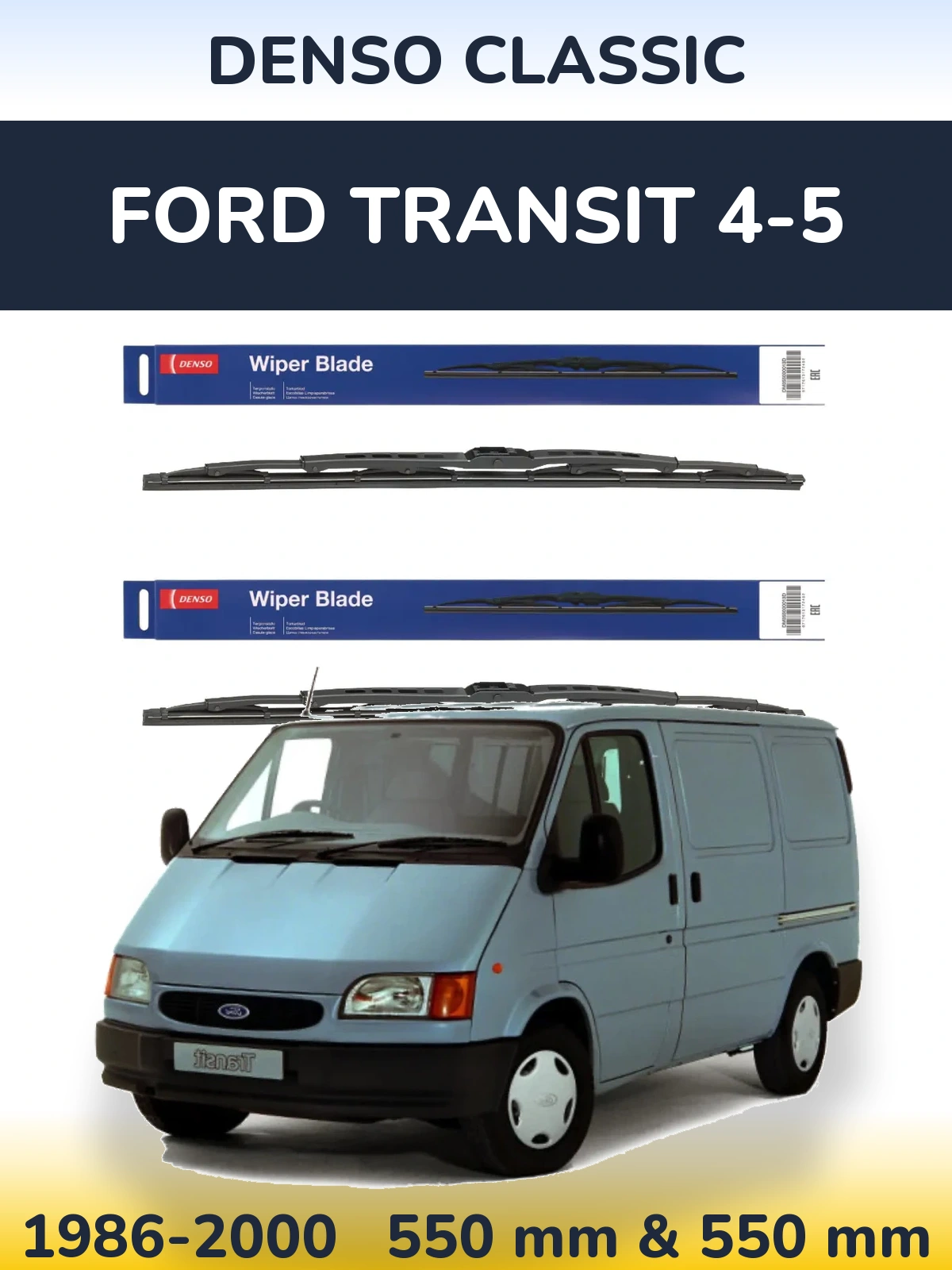 Front wiper blade set Denso Classic 550 & 550 mm for Ford Transit 4-5 1986-2000